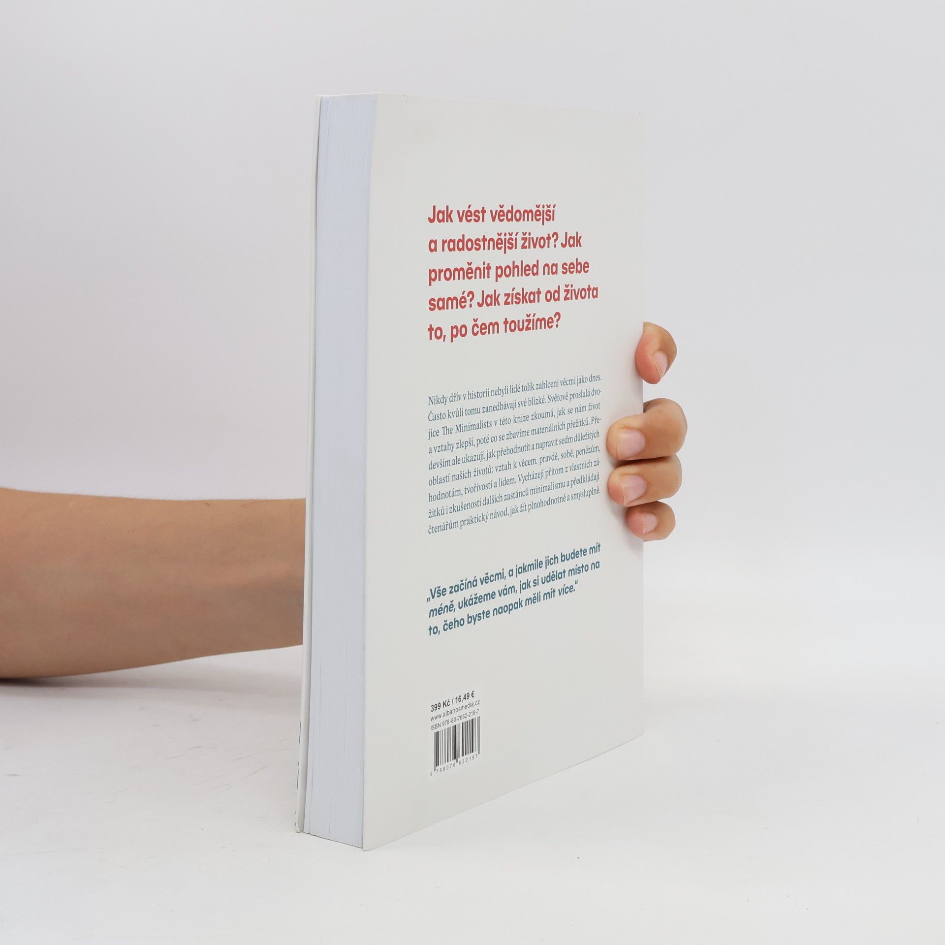 Joshua Fields Millburn Lásku si zaslouží lidé, ne věci : The Minimalists