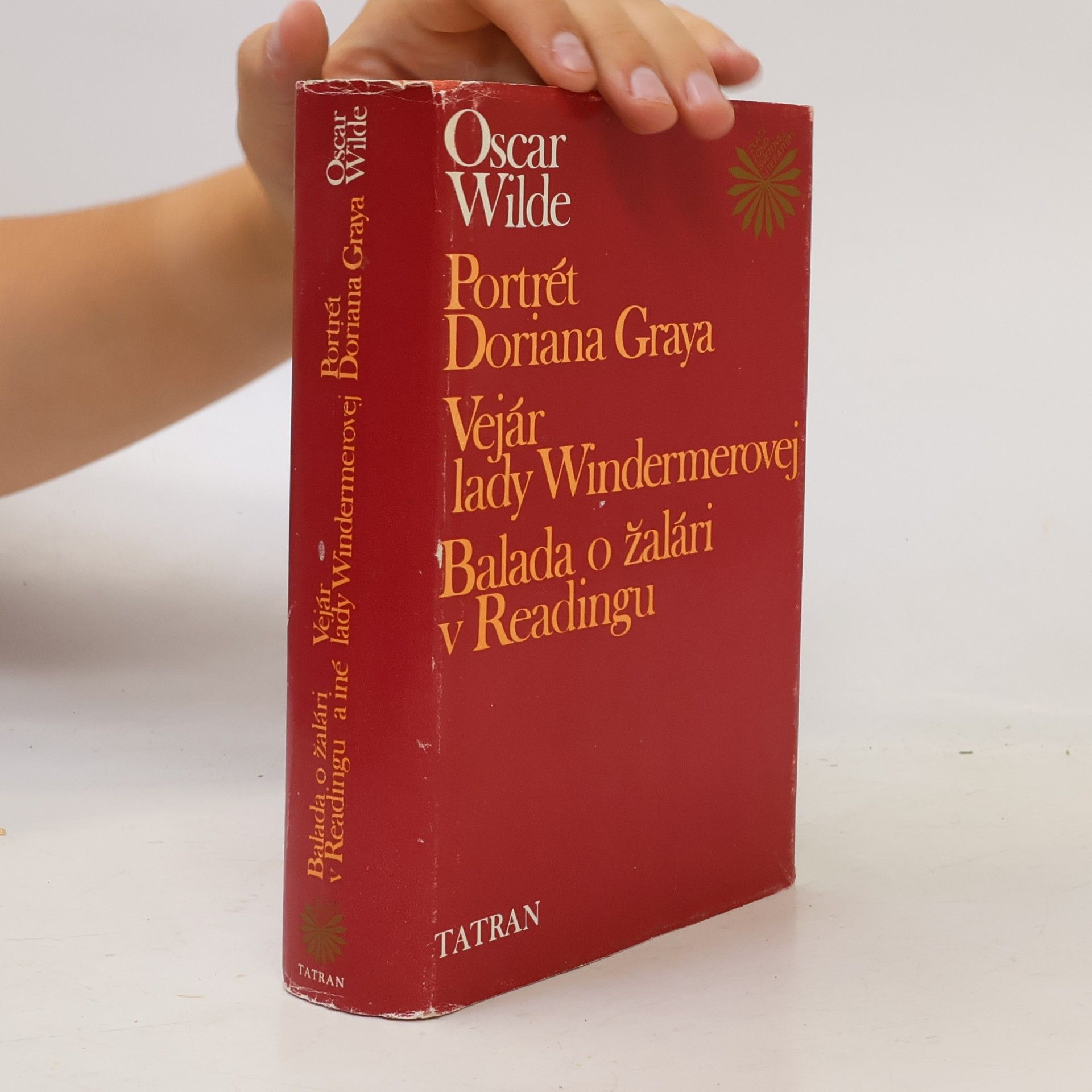Oscar Wilde Portrét Doriana Graya. Vejár lady Windermerovej. Balada o žalári v Readingu