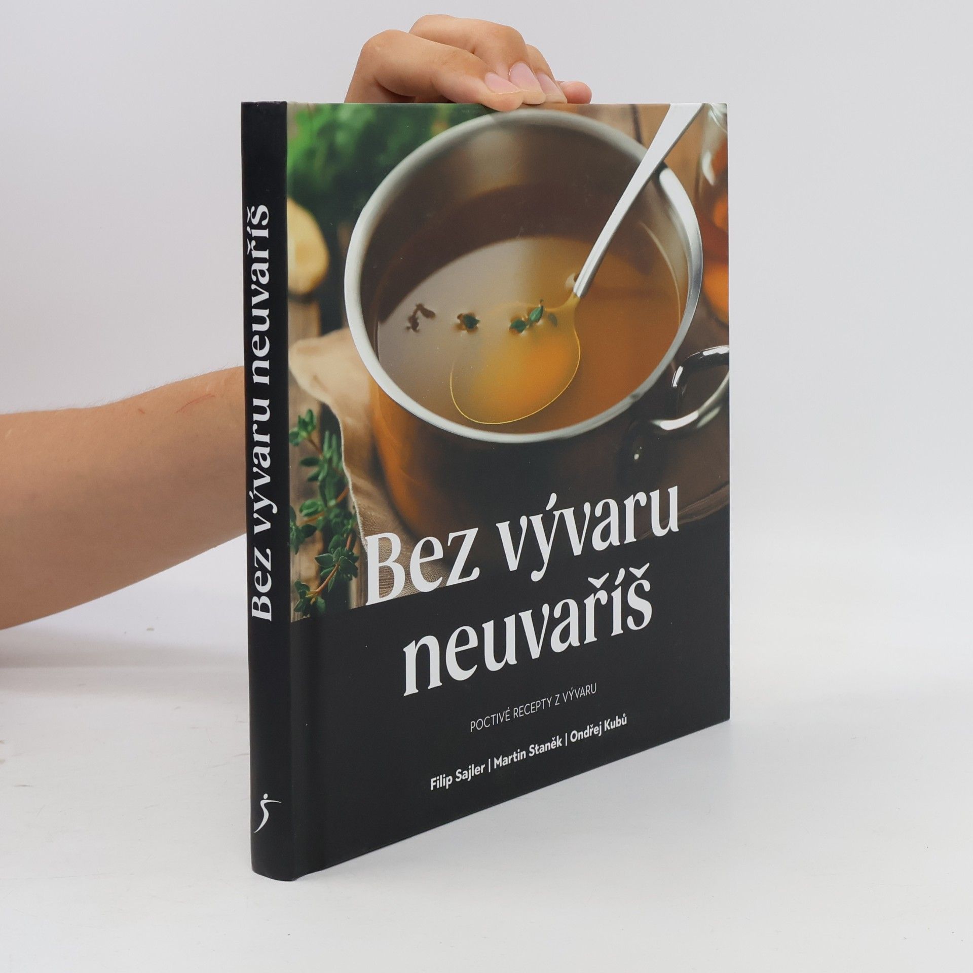 Ondřej Kubů Bez vývaru neuvaříš