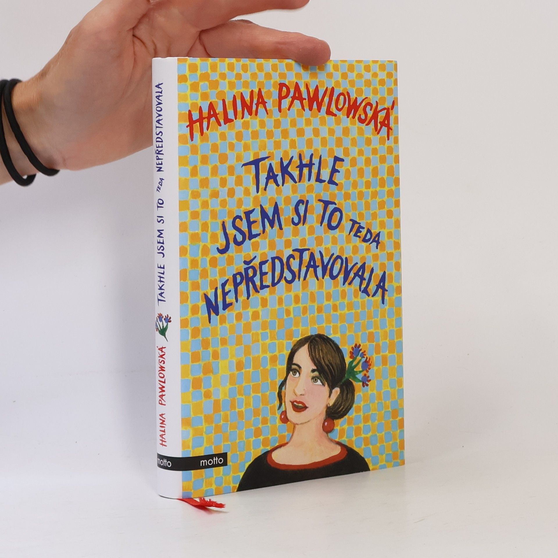 Halina Pawlowská Takhle jsem si to teda nepředstavovala