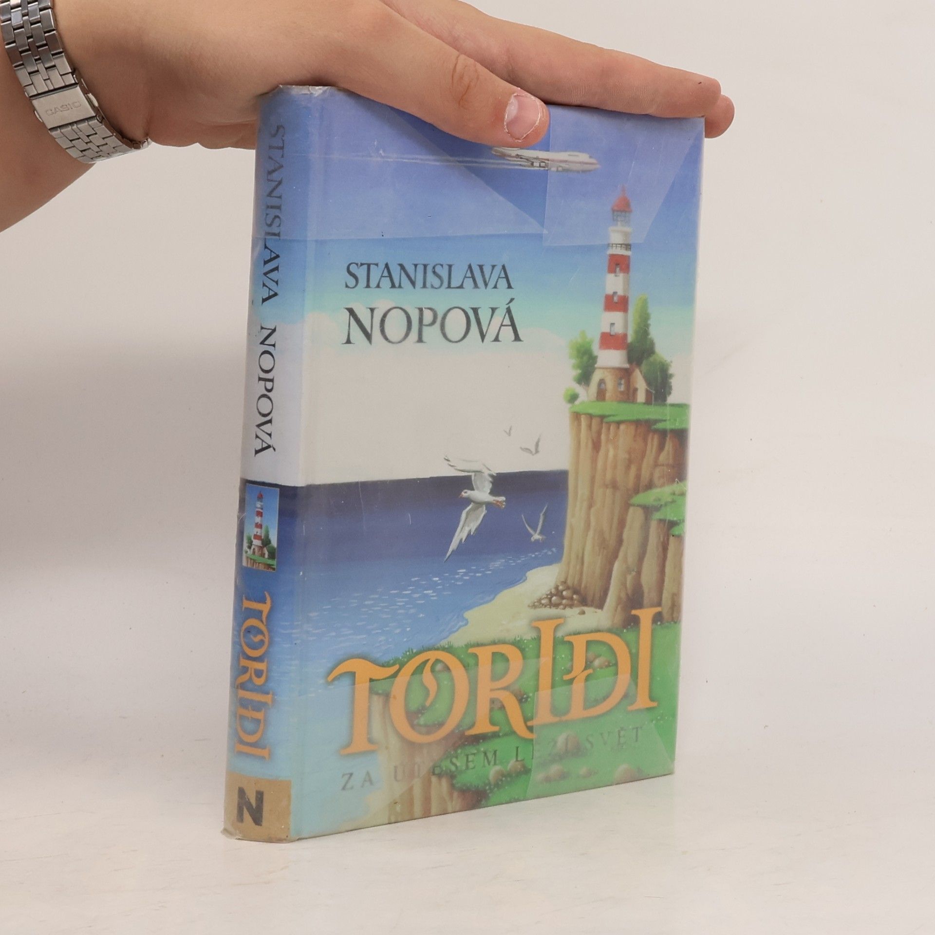 Nopová Stanislava Toridi. Za útesem leží svět