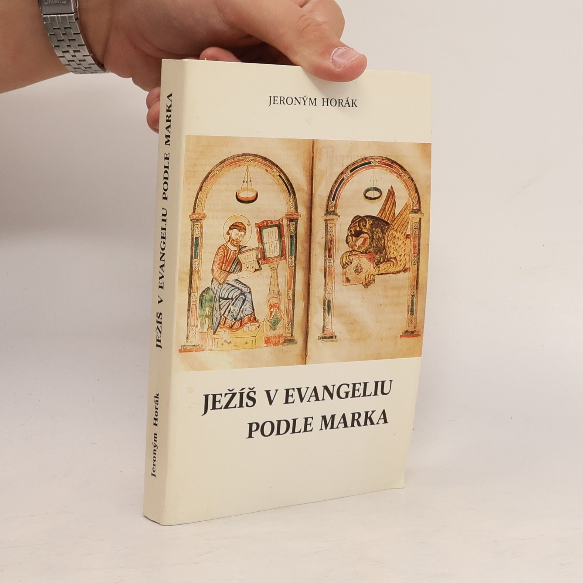 Jeroným Horák Ježíš v evangeliu podle Marka