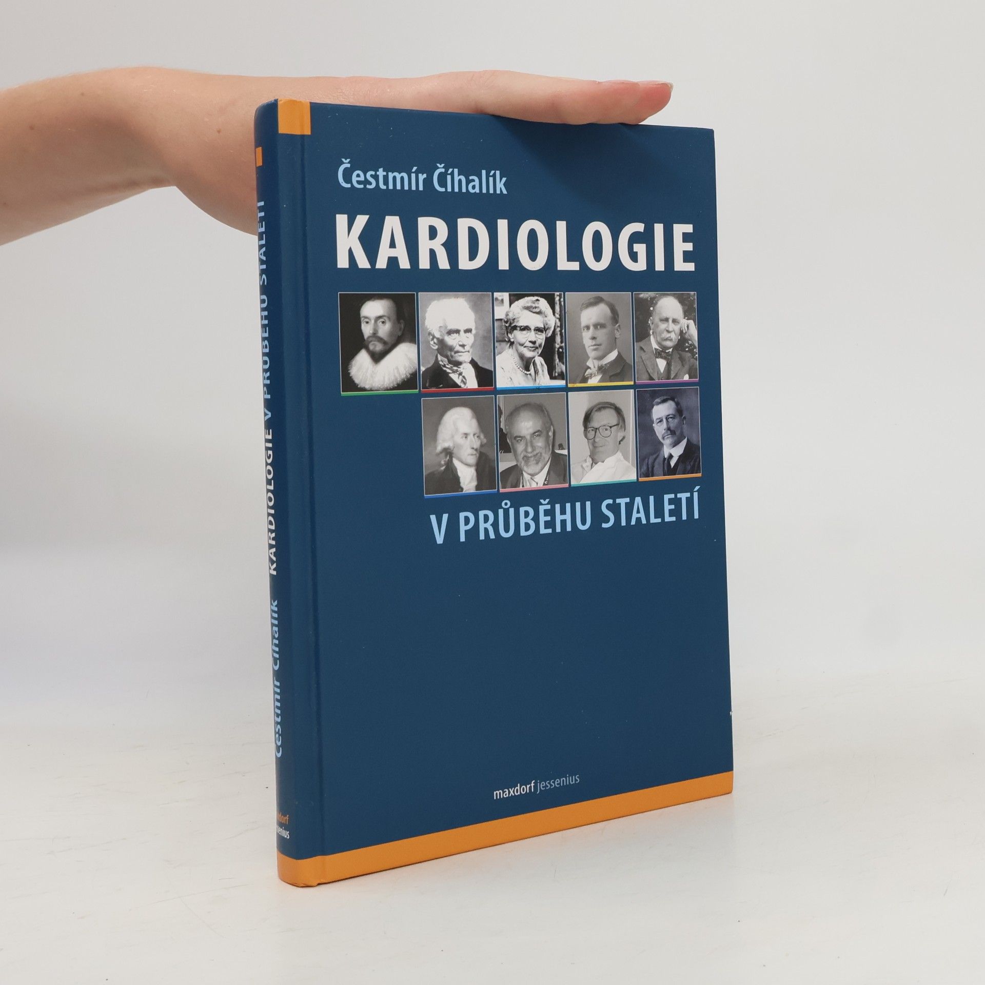 Čestmír Číhalík Kardiologie v průběhu staletí