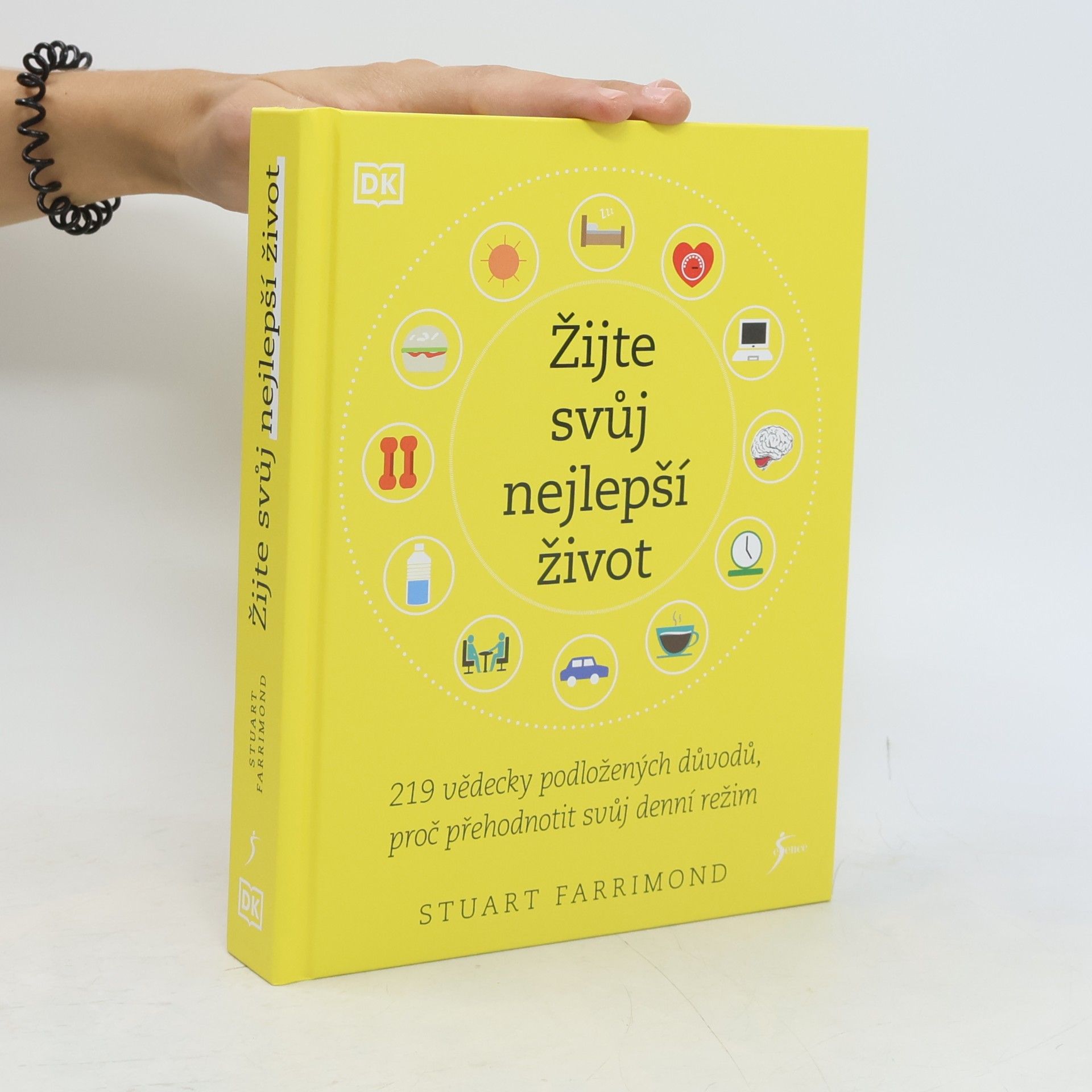 Stuart Farrimond Žijte svůj nejlepší život