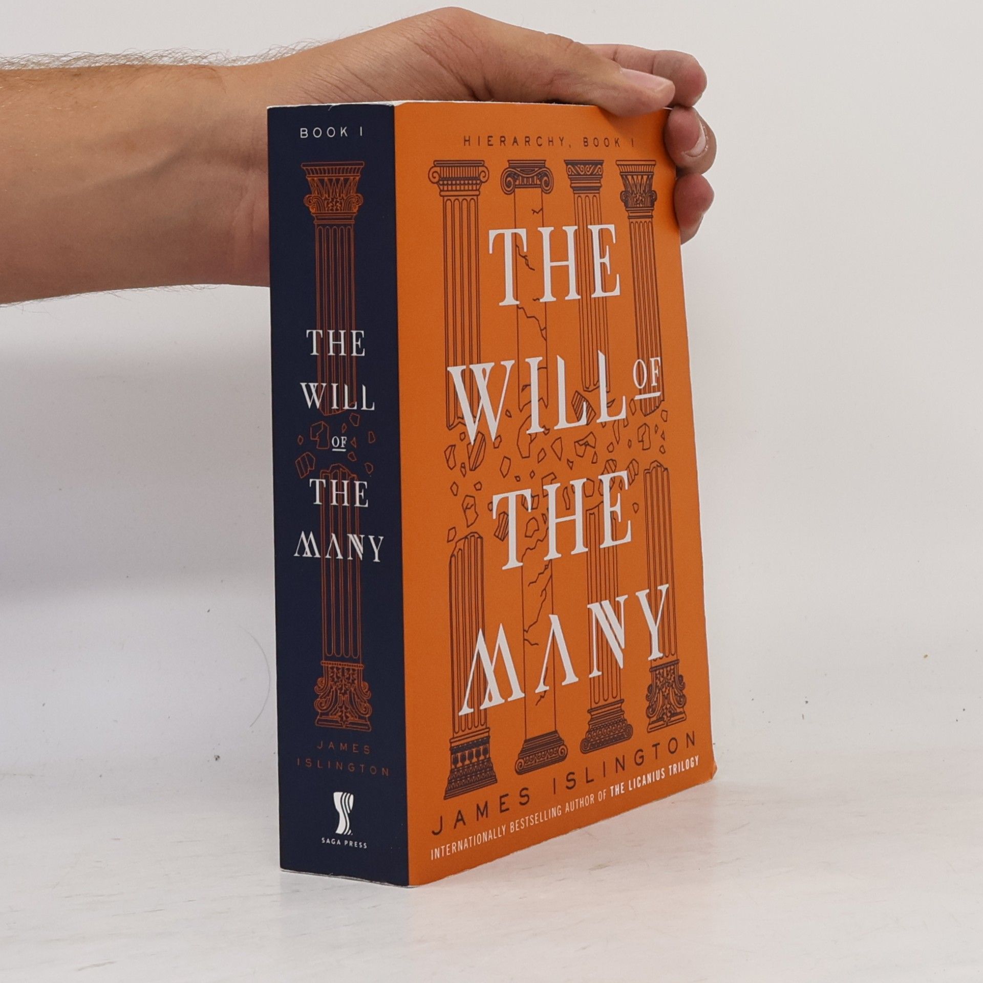James Islington Hierarchy - 1: The Will of the Many