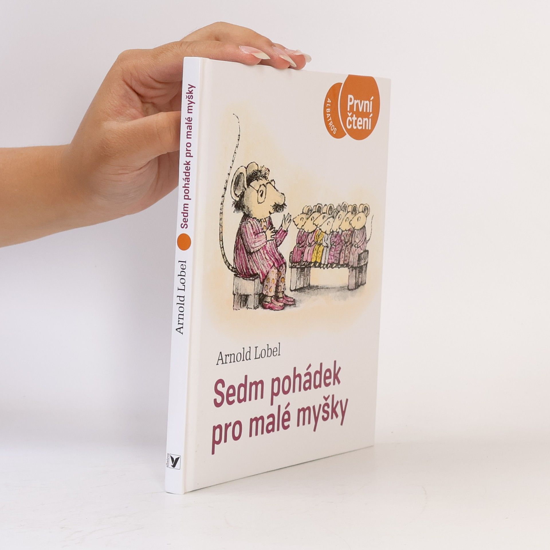 Arnold Lobel Sedm pohádek pro malé myšky