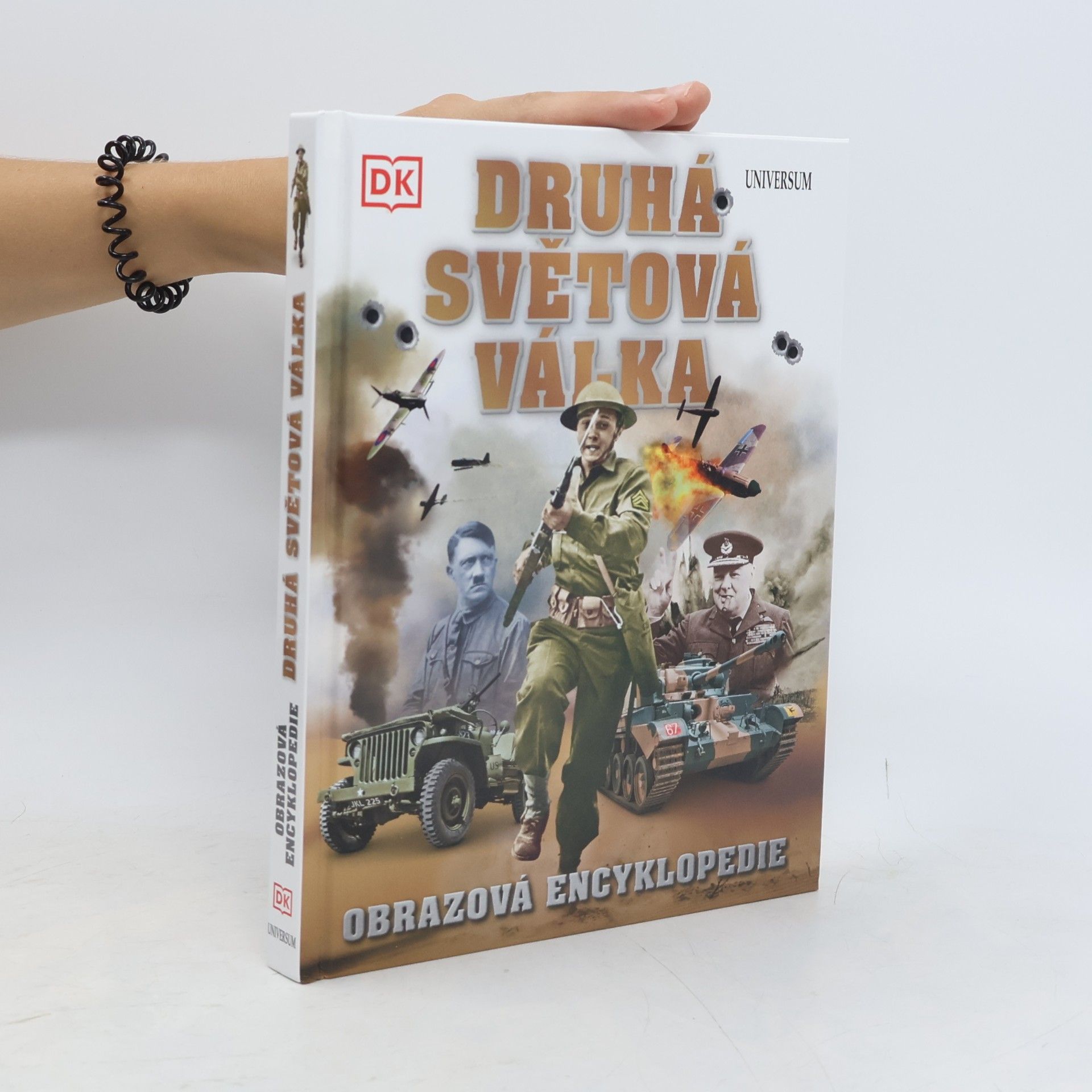Druhá světová válka : obrazová encyklopedie
