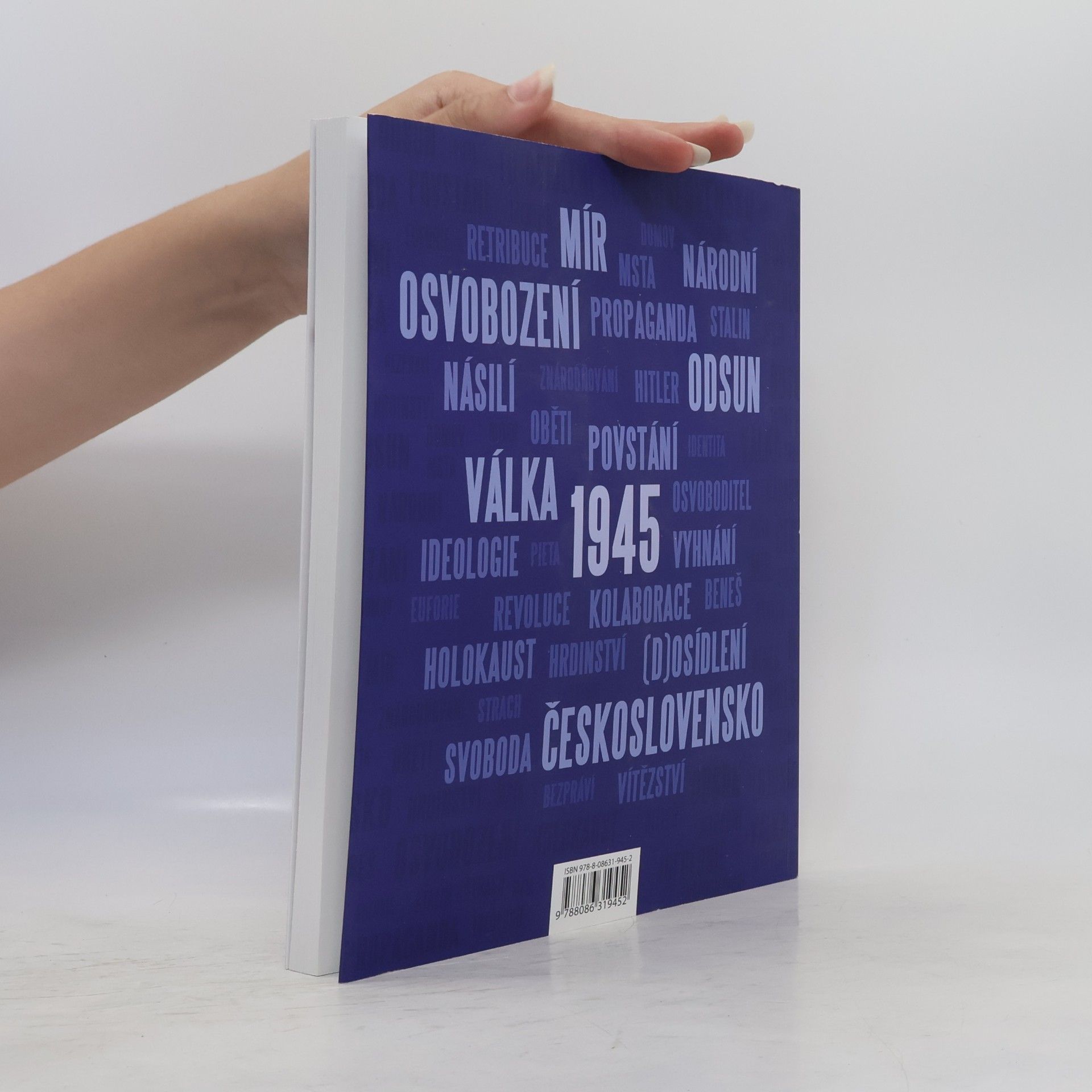 Tomáš Cidlina Narativ 1945 : interpretace, dezinterpretace, reinterpretace