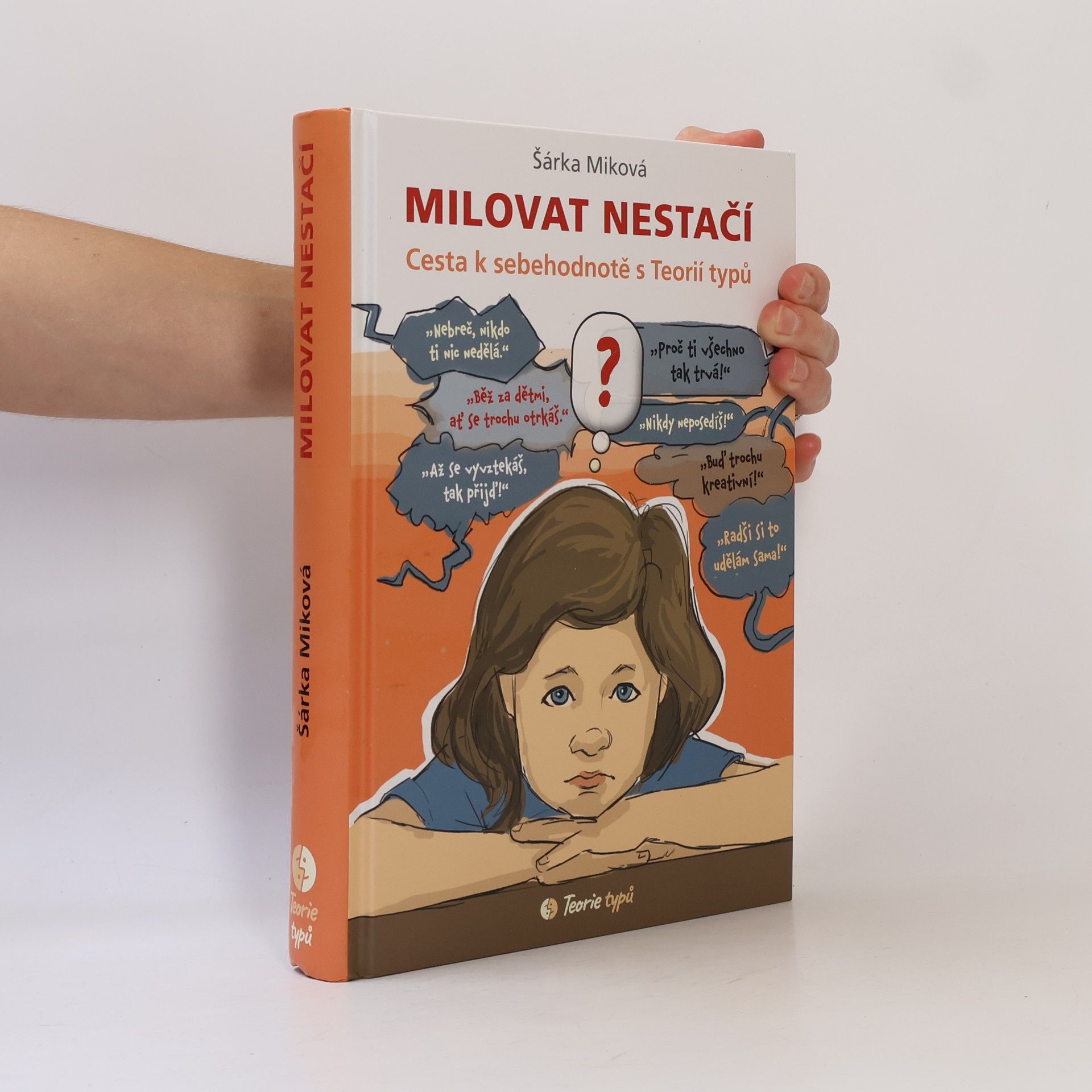 Šárka Miková Milovat nestačí