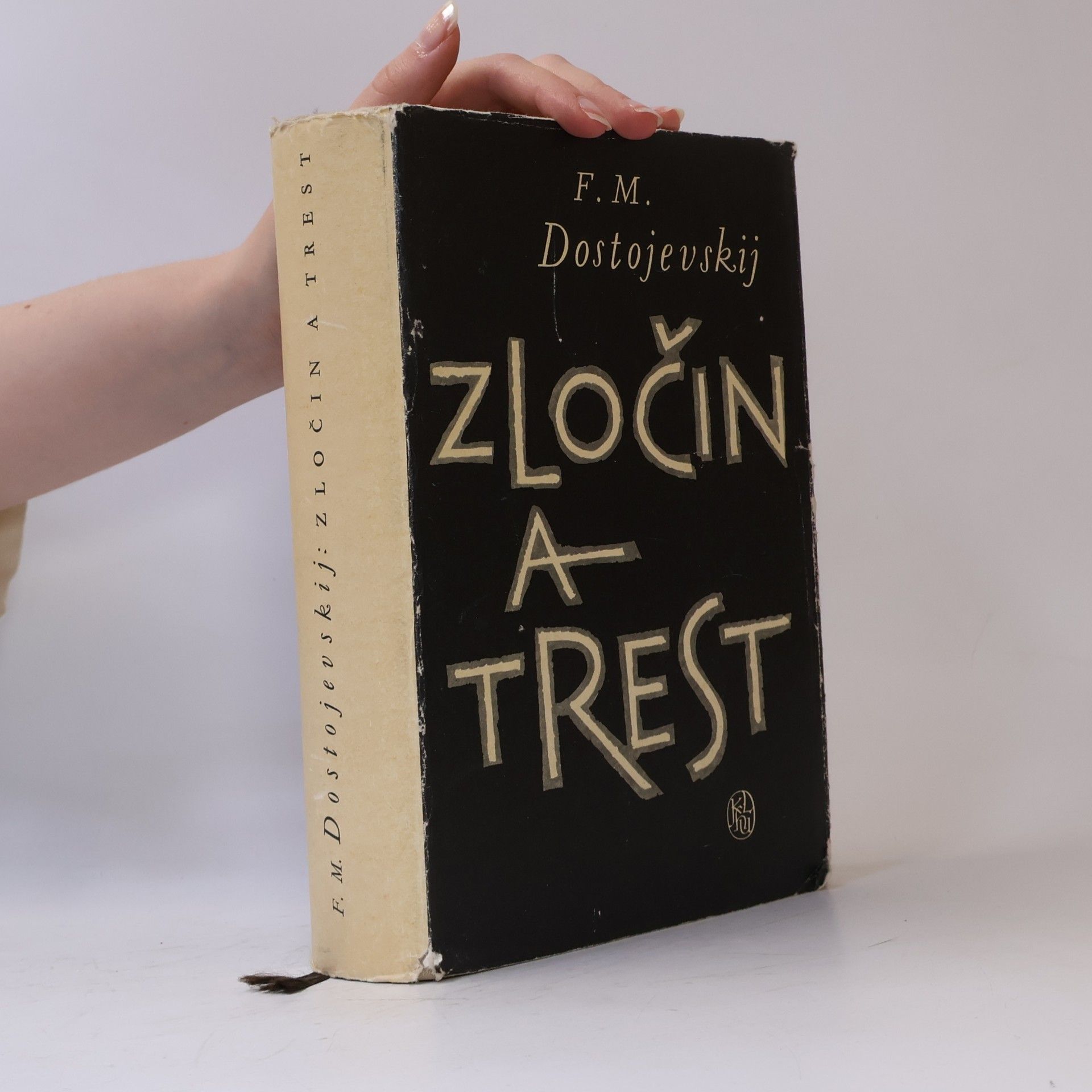 Fiodor Michajlovič Dostojevskij Zločin a trest