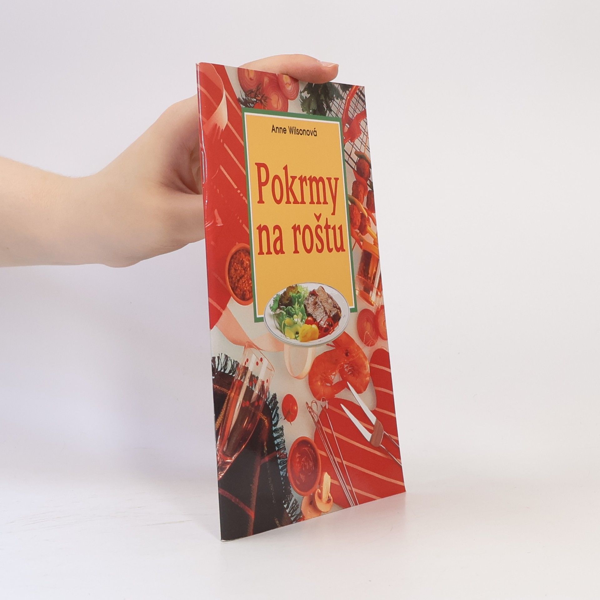 Anne Wilson Pokrmy na roštu