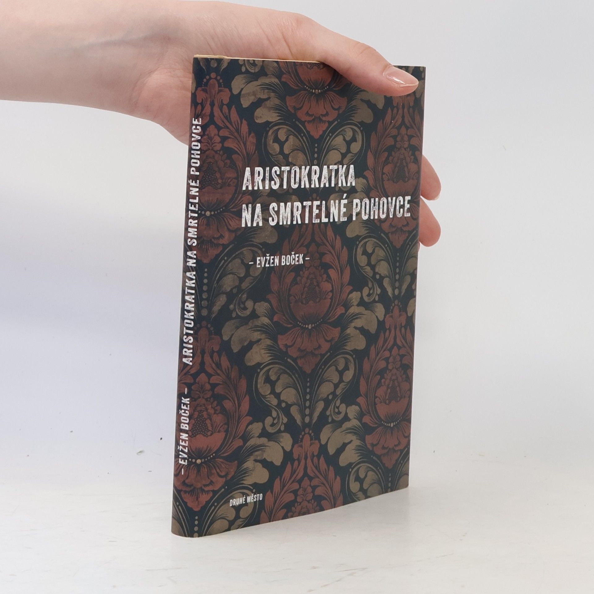 Evžen Boček Aristokratka na smrtelné pohovce