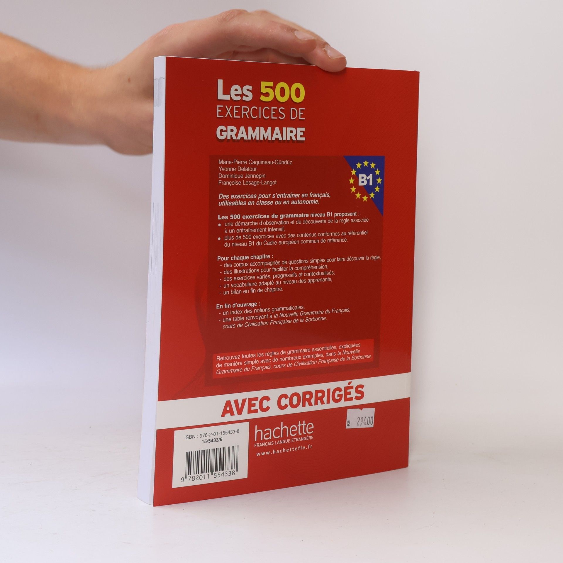 Avec Corrigés Les 500 exercices de grammaire. B1