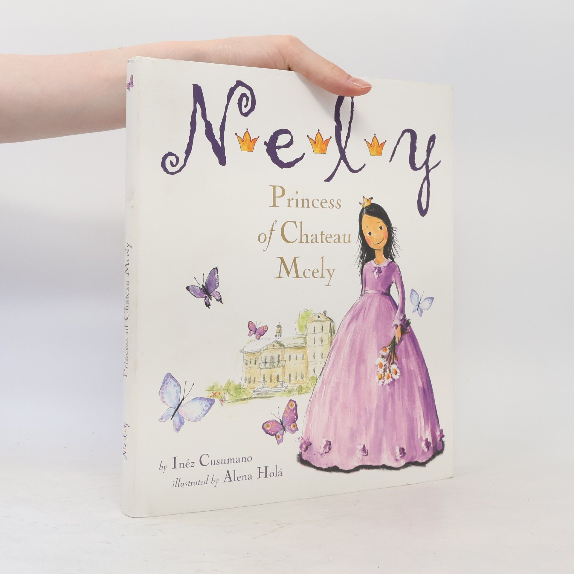 Inéz Cusumano Nely, princess of Chateau Mcely