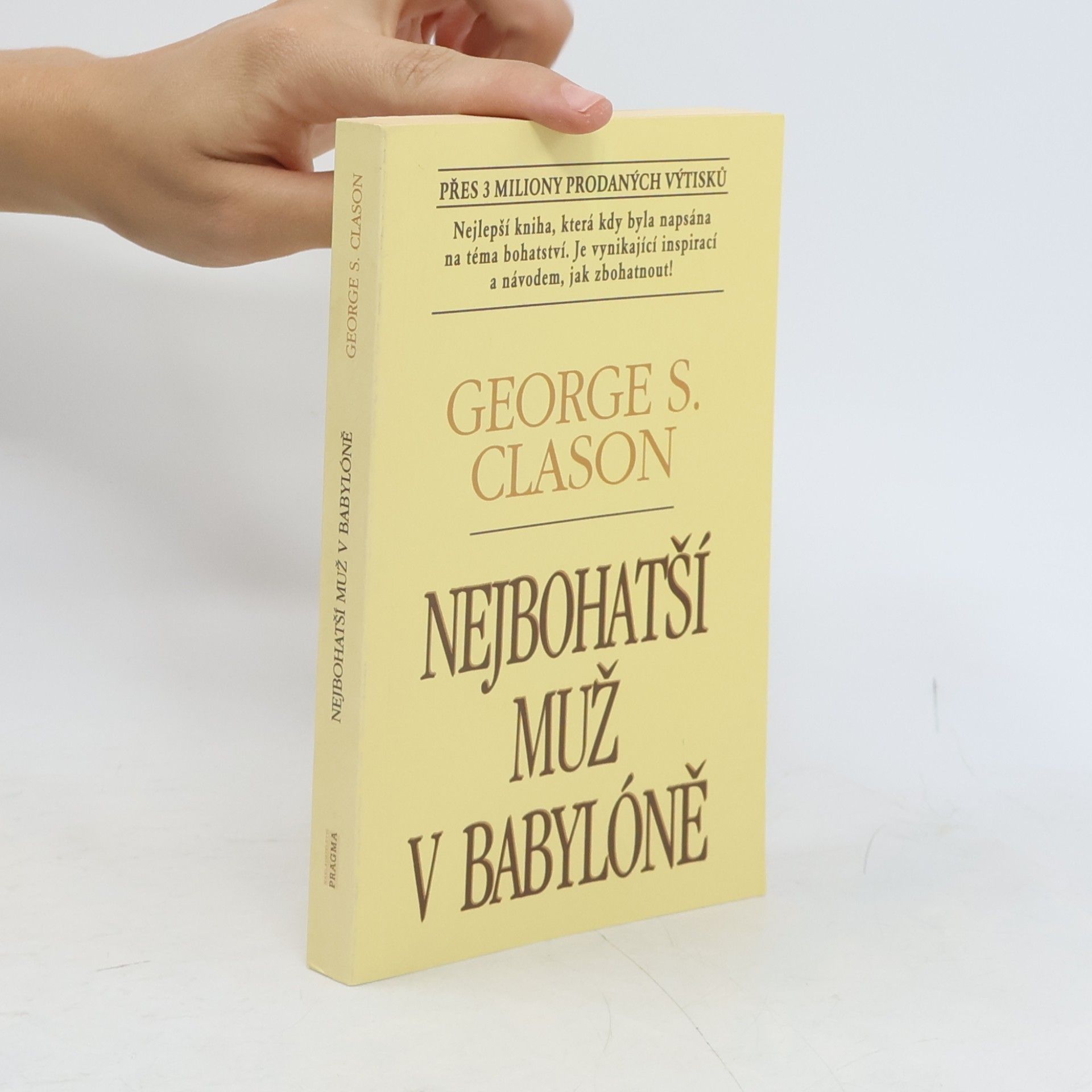 George S. Clason Nejbohatší muž v Babylóně