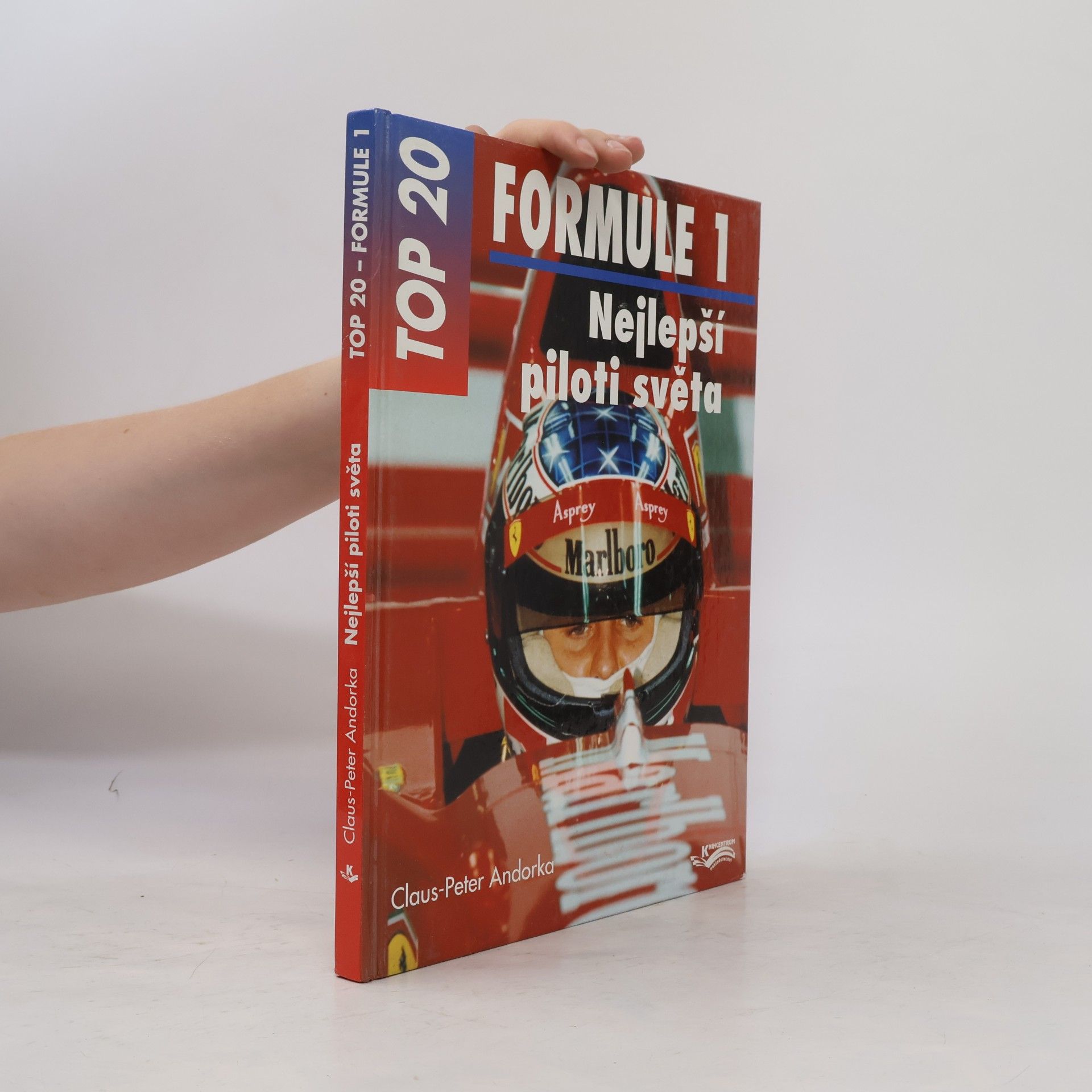 ClausPeter Andorka Formule 1. Nejlepší piloti světa