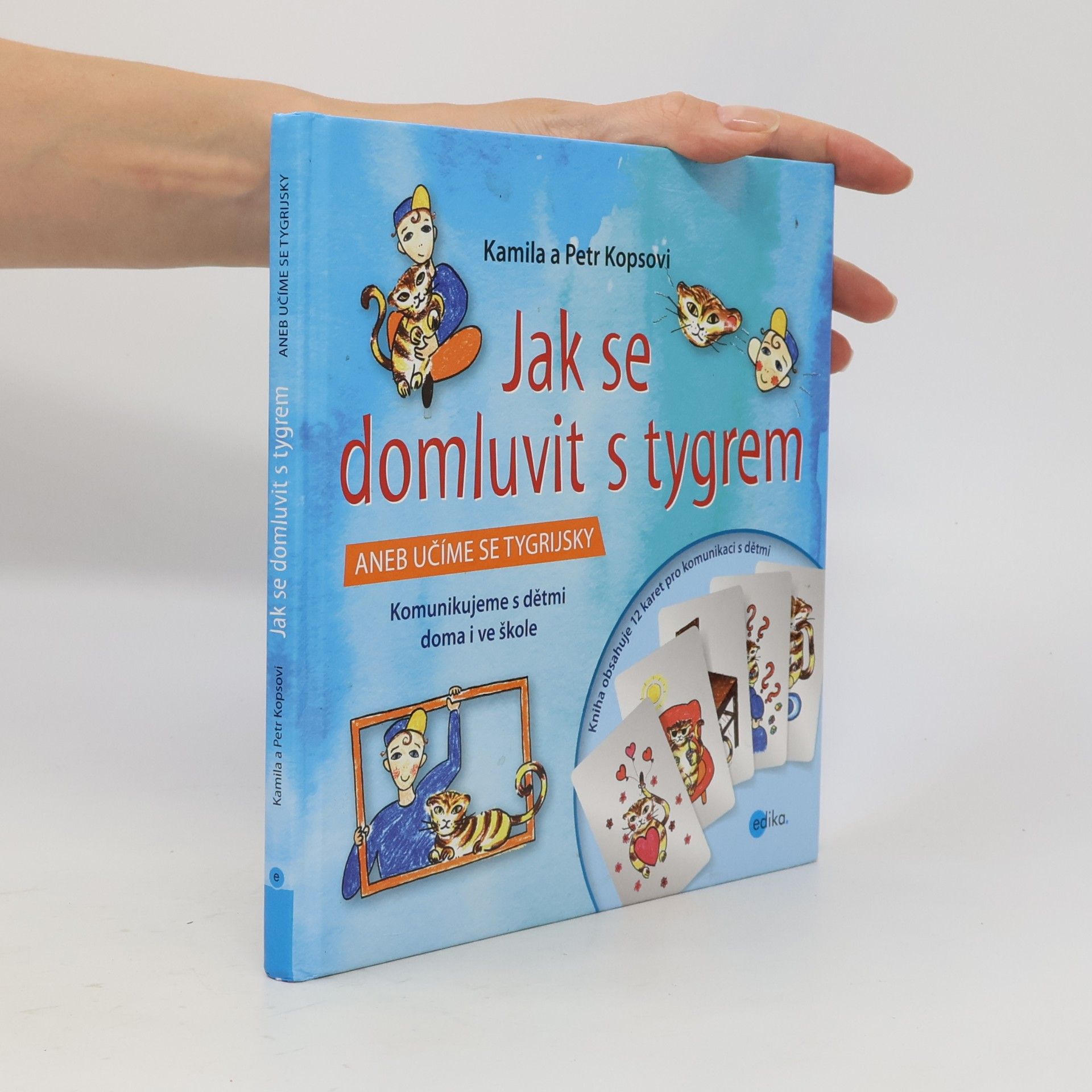 Petr Kops Jak se domluvit s tygrem, aneb, Učíme se tygrijsky