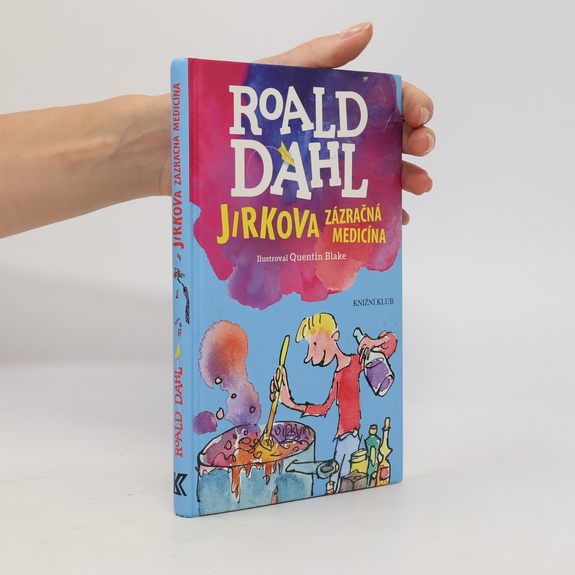 Roald Dahl Jirkova zázračná medicína