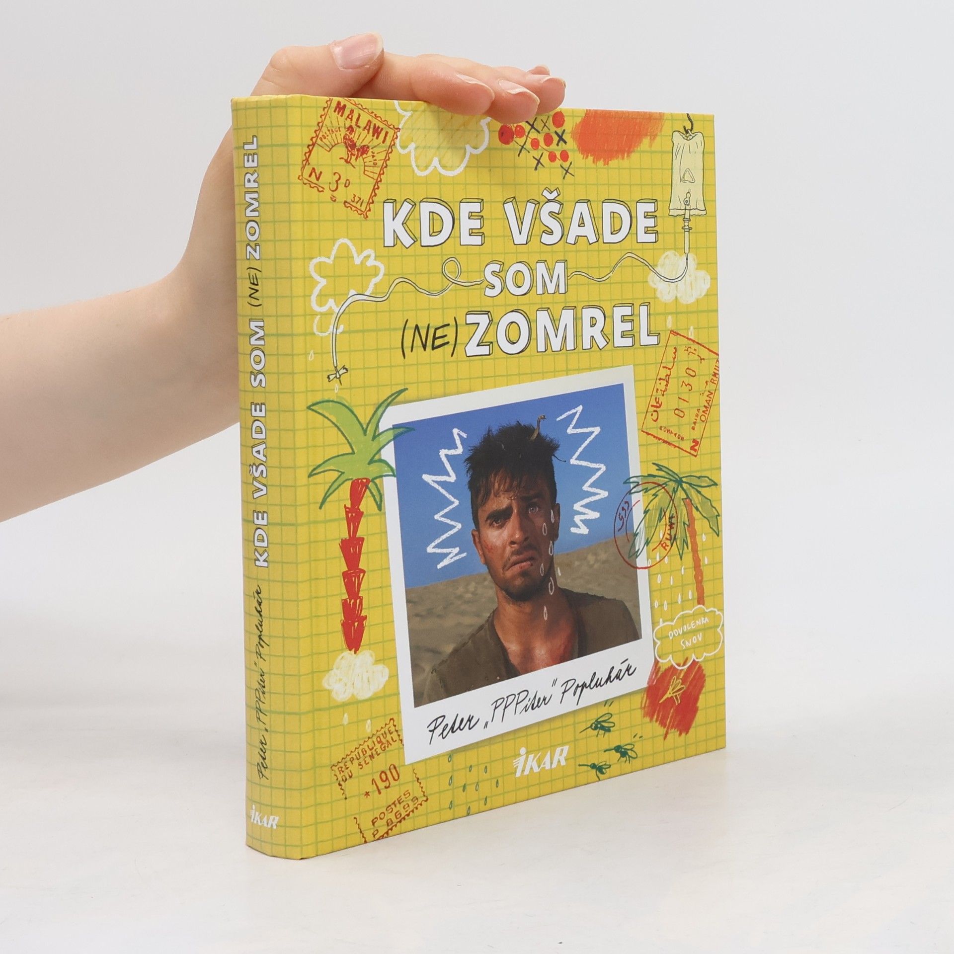 Peter Popluhár Kde všade som (ne)zomrel