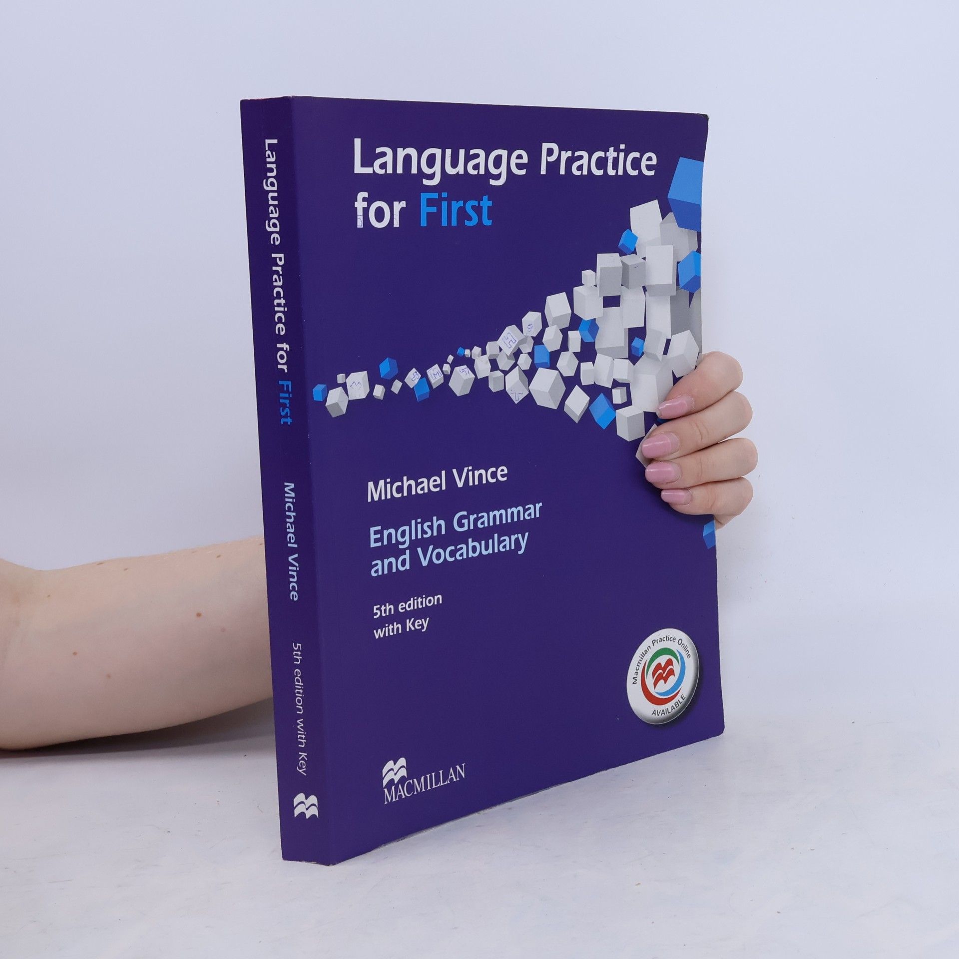 Vince Michael Language practice for first : English grammar and vocabulary