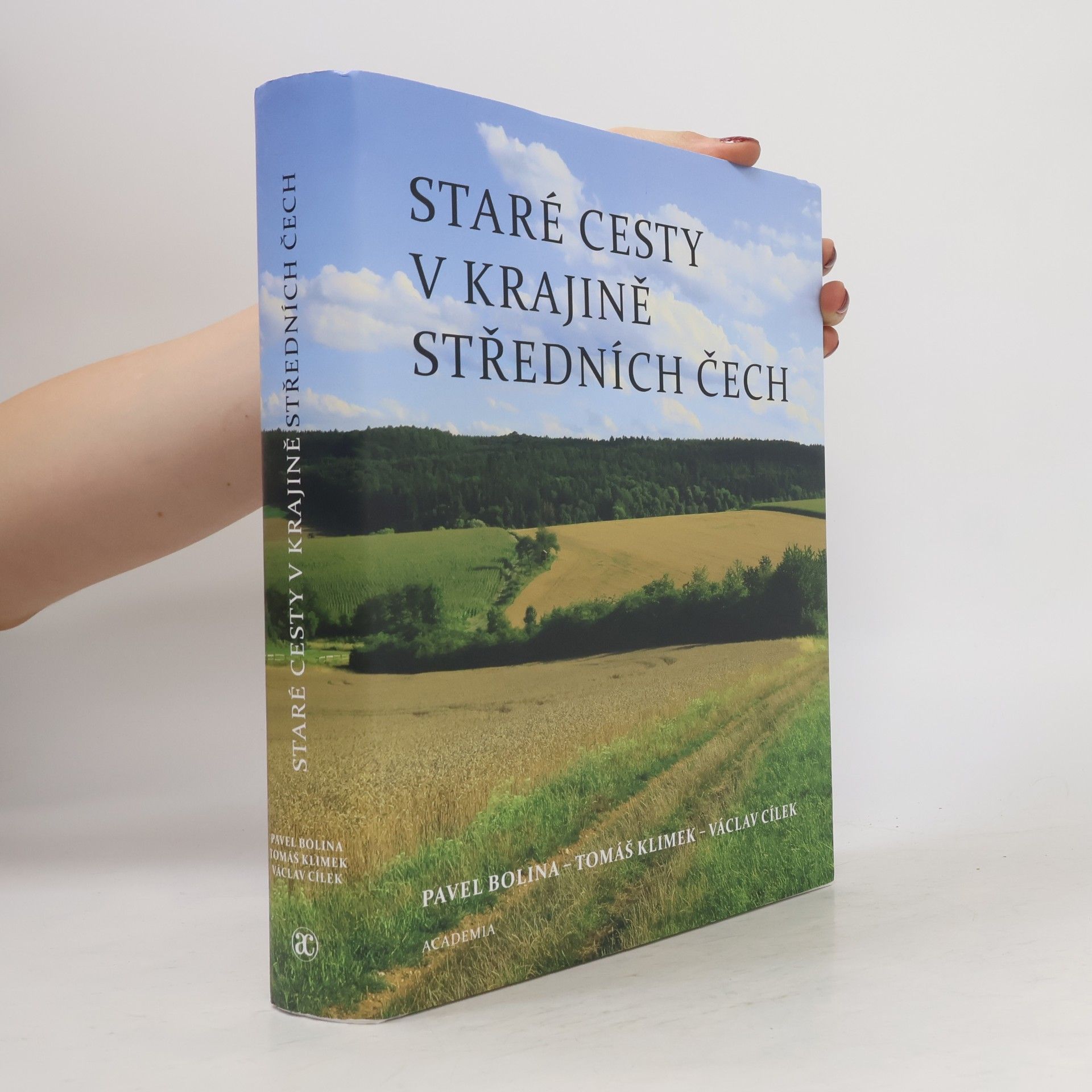 Pavel Bolina Staré cesty v krajině středních Čech