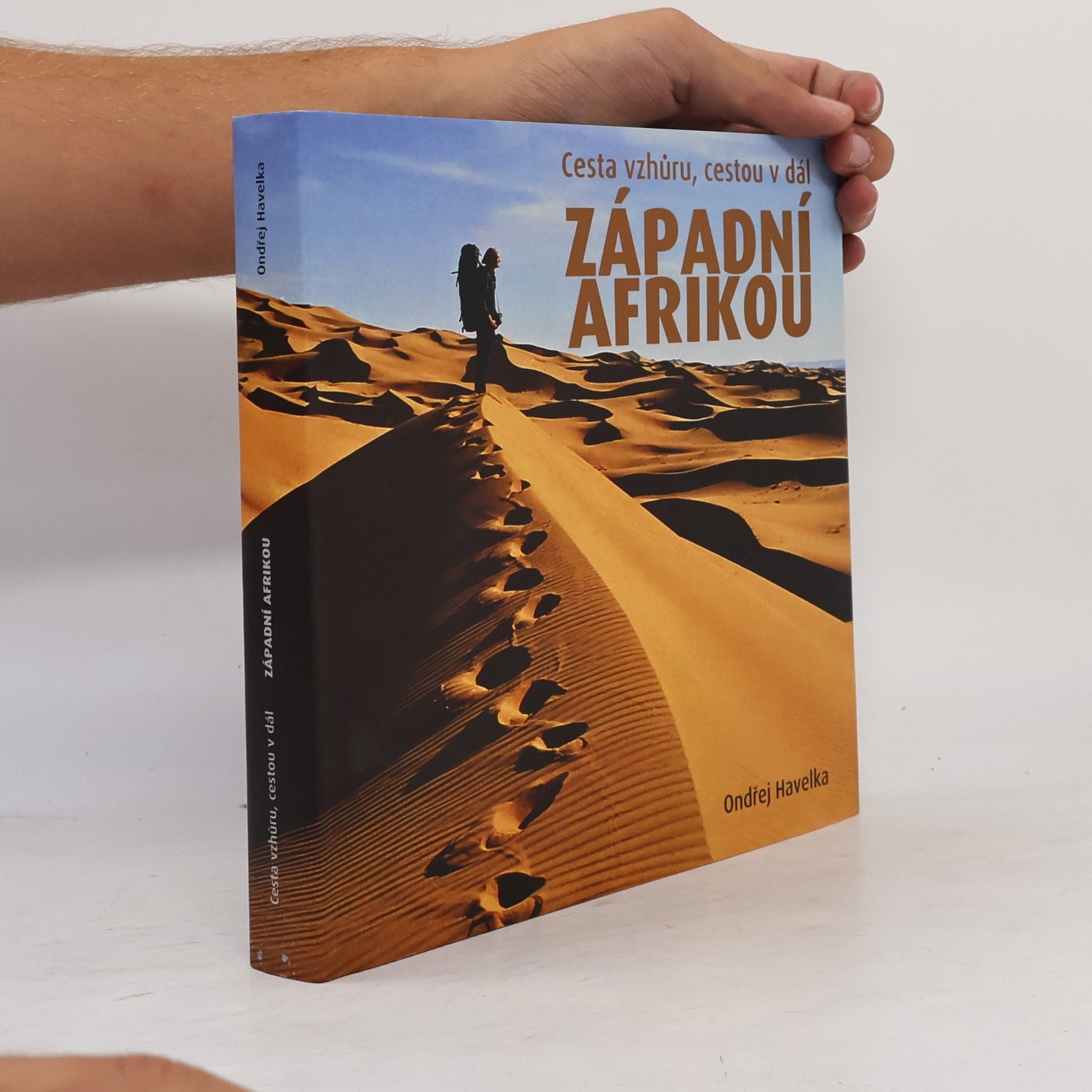 Ondřej Havelka Cesta vzhůru, cestou v dál západní Afrikou