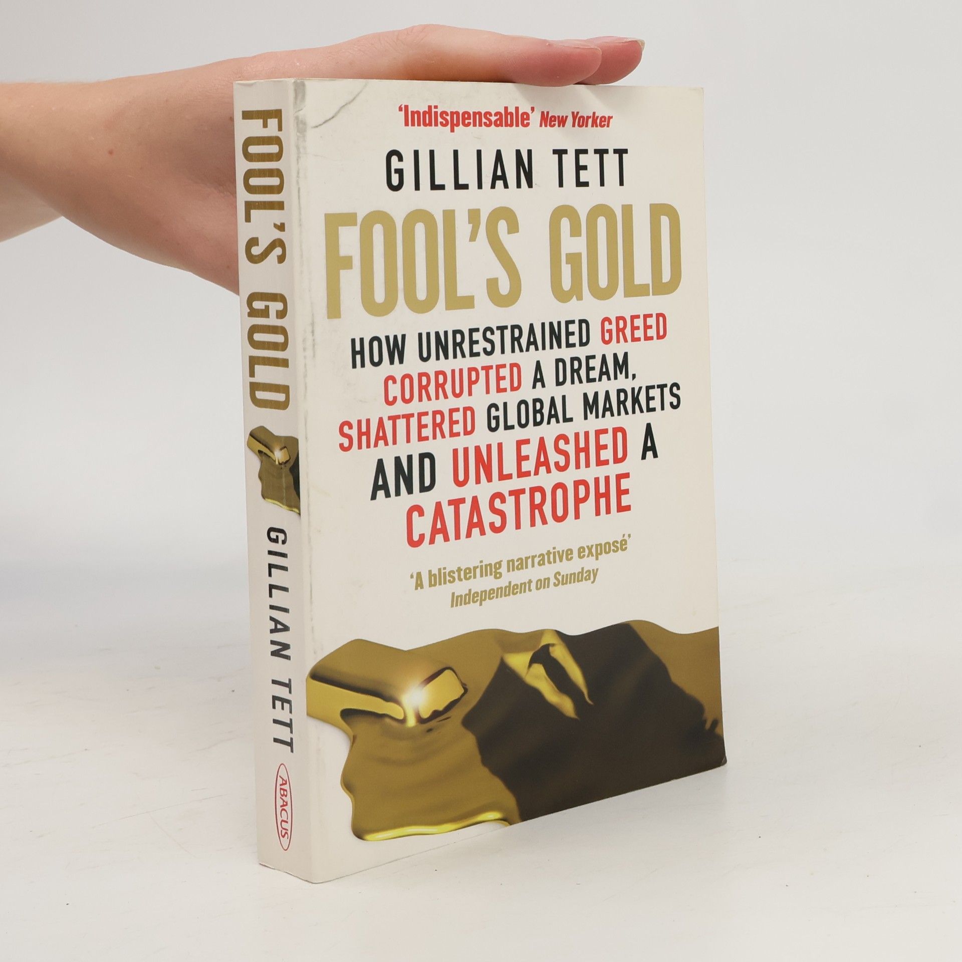 Gillian Tett Fool's Gold