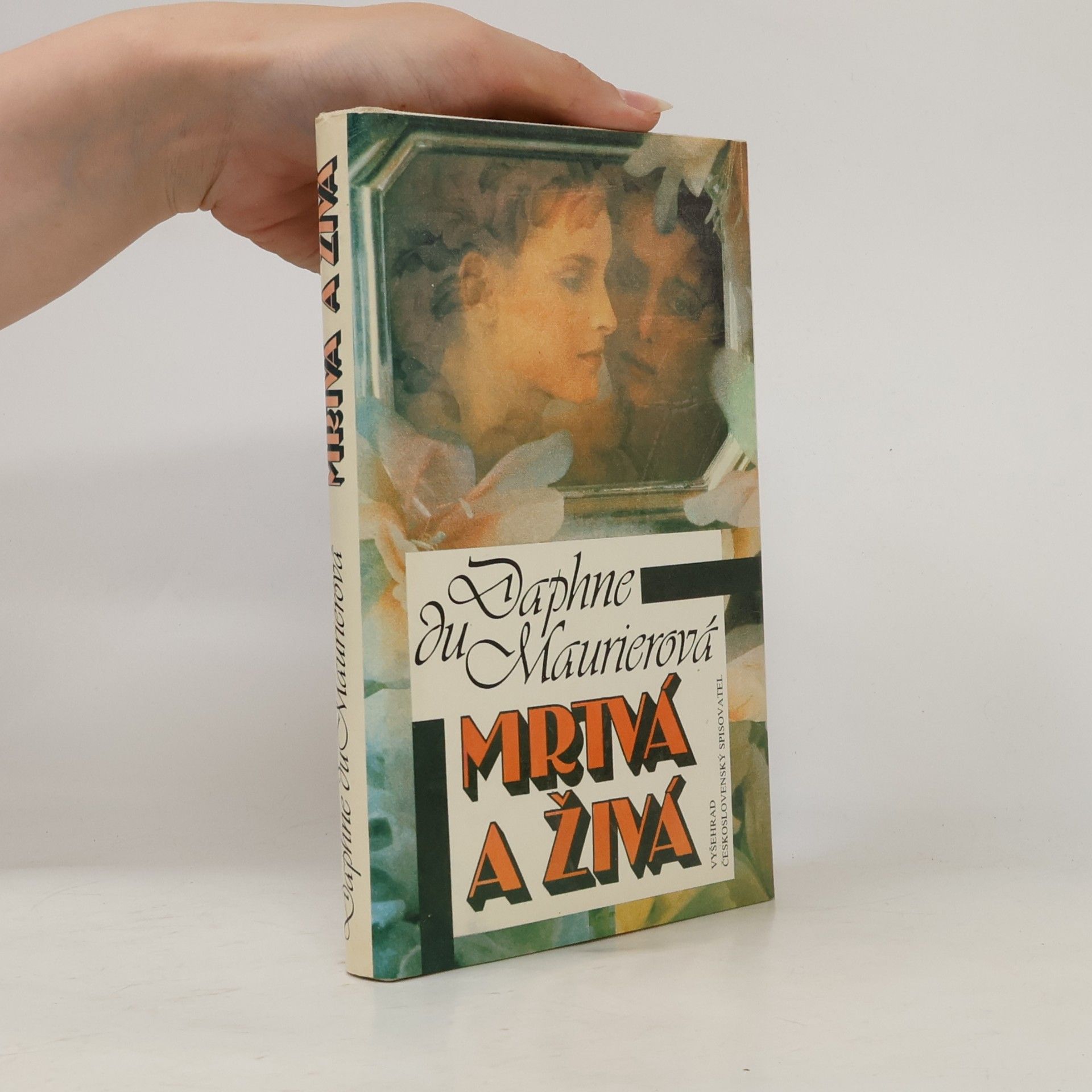 Daphne du Maurier Mrtvá a živá