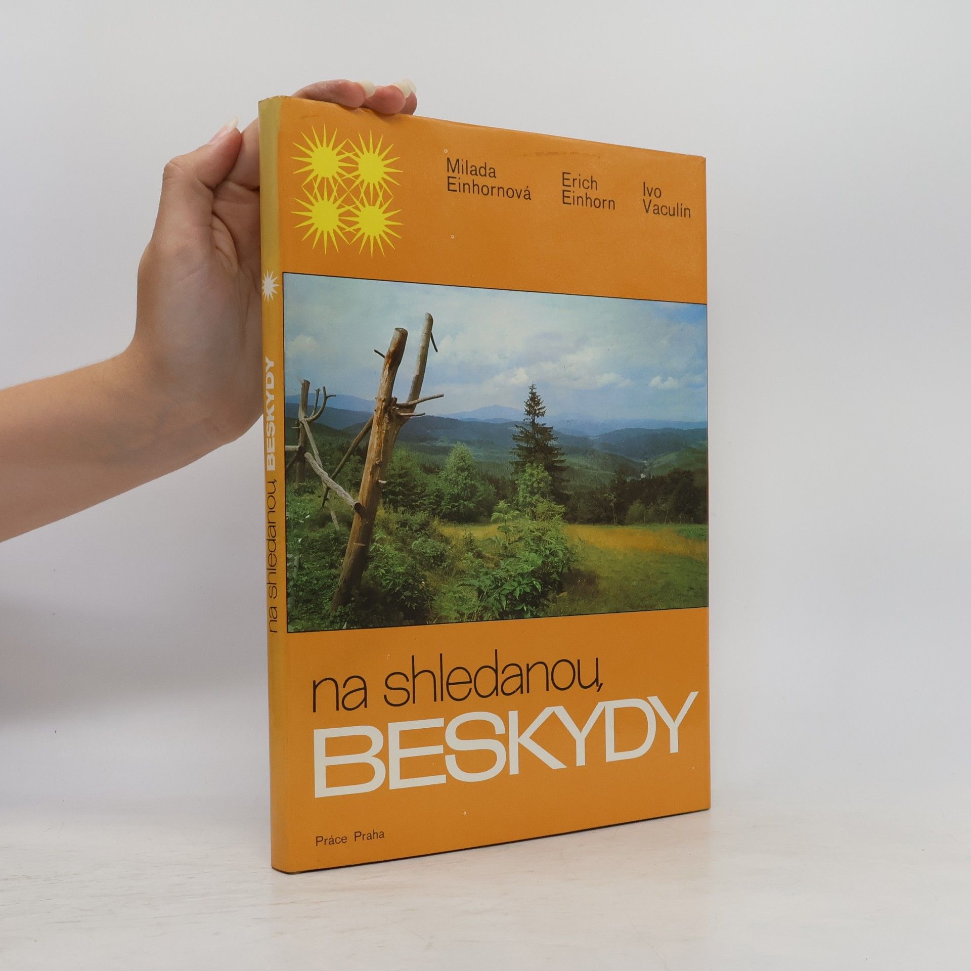 Erich Einhorn Na shledanou, Beskydy