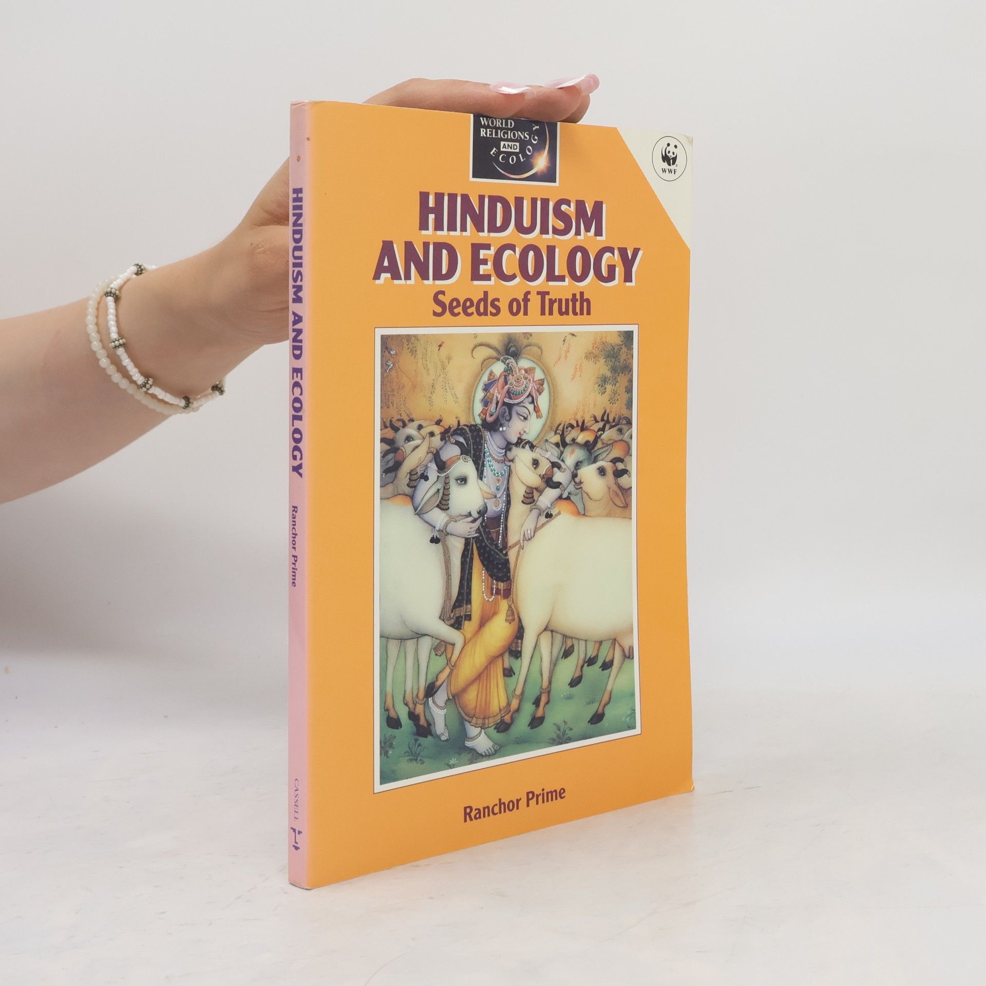 Ranchor Prime World Religions and Ecology: Hinduism and Ecology