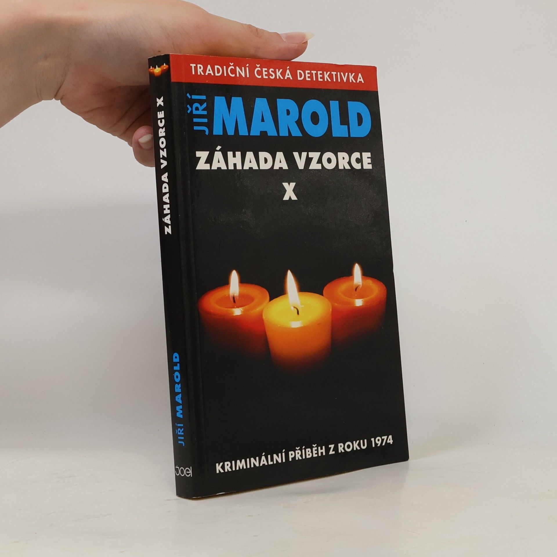 Jiří Marold Záhada vzorce X : kriminální příběh z roku 1974