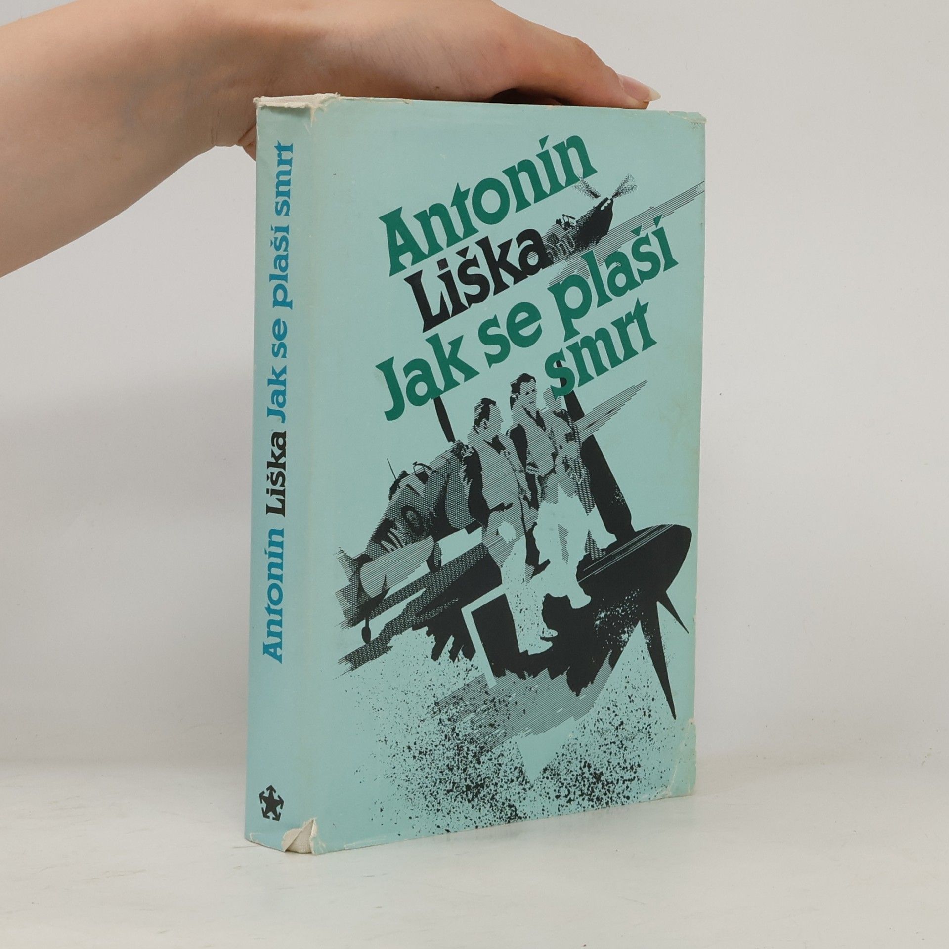 Antonín Liška Jak se plaší smrt