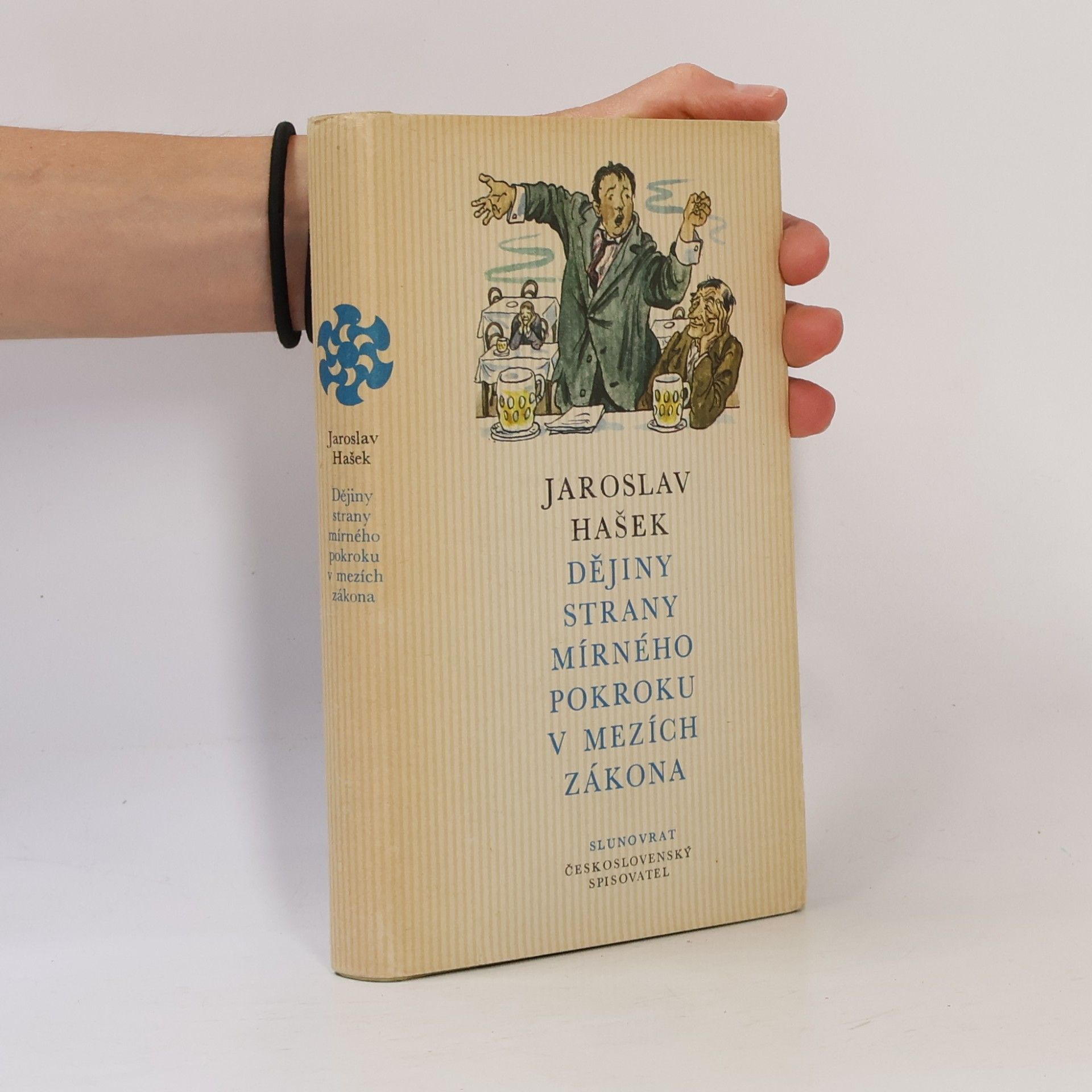Jaroslav Hašek Slunovrat. Svazek 47. Dějiny strany mírného pokroku v mezích zákona