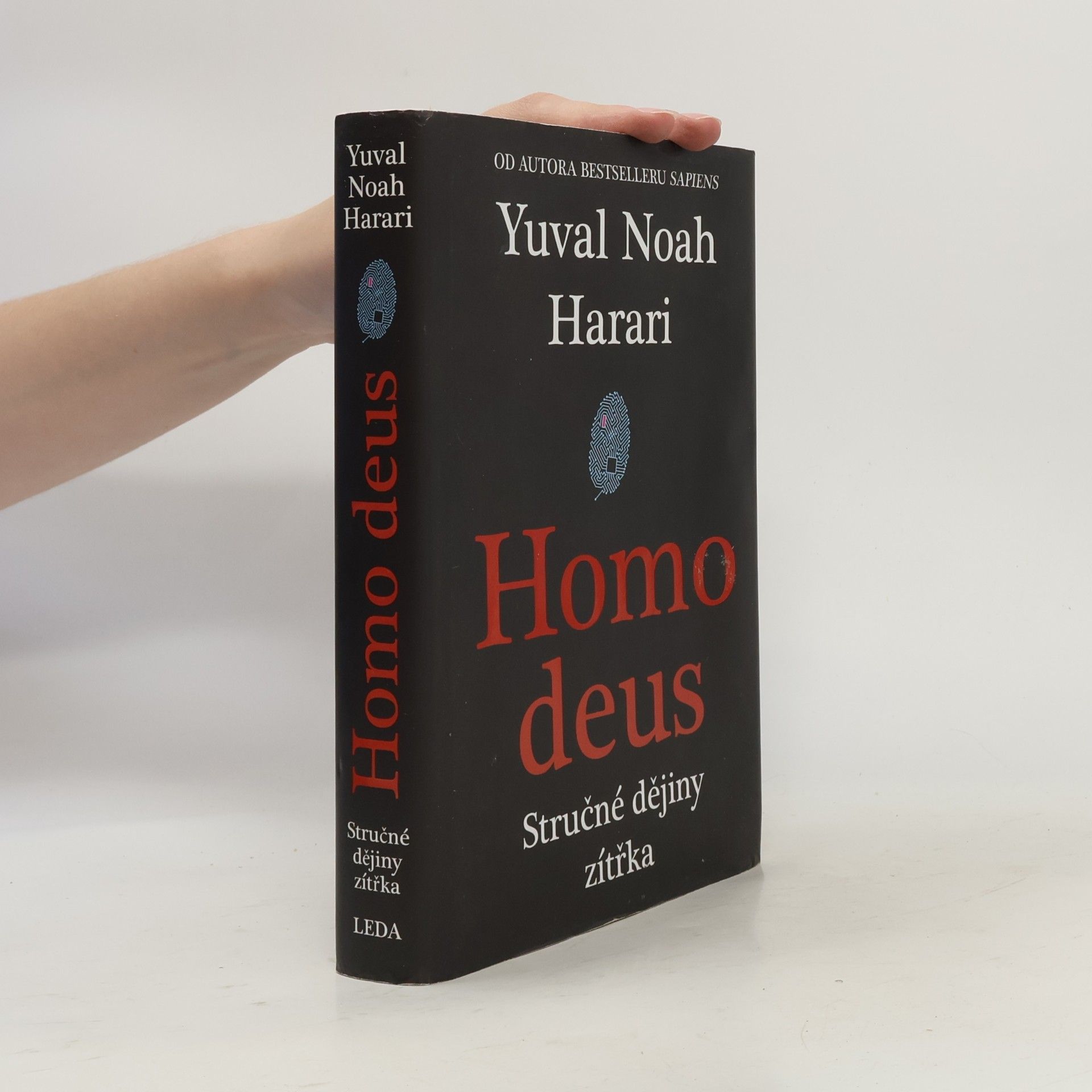 Yuval Noah Harari Homo deus. Stručné dějiny zítřka