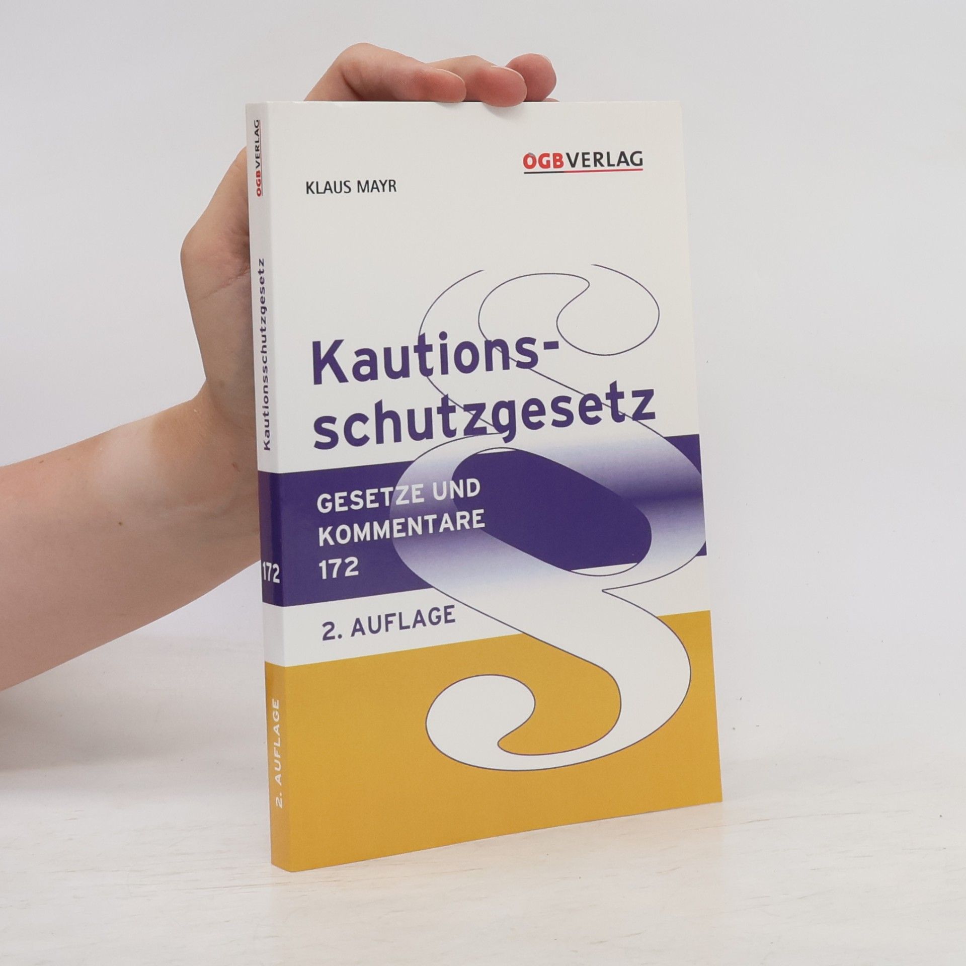 Klaus Mayr Gesetze und Kommentare: Kautionsschutzgesetz - 2. Auflage