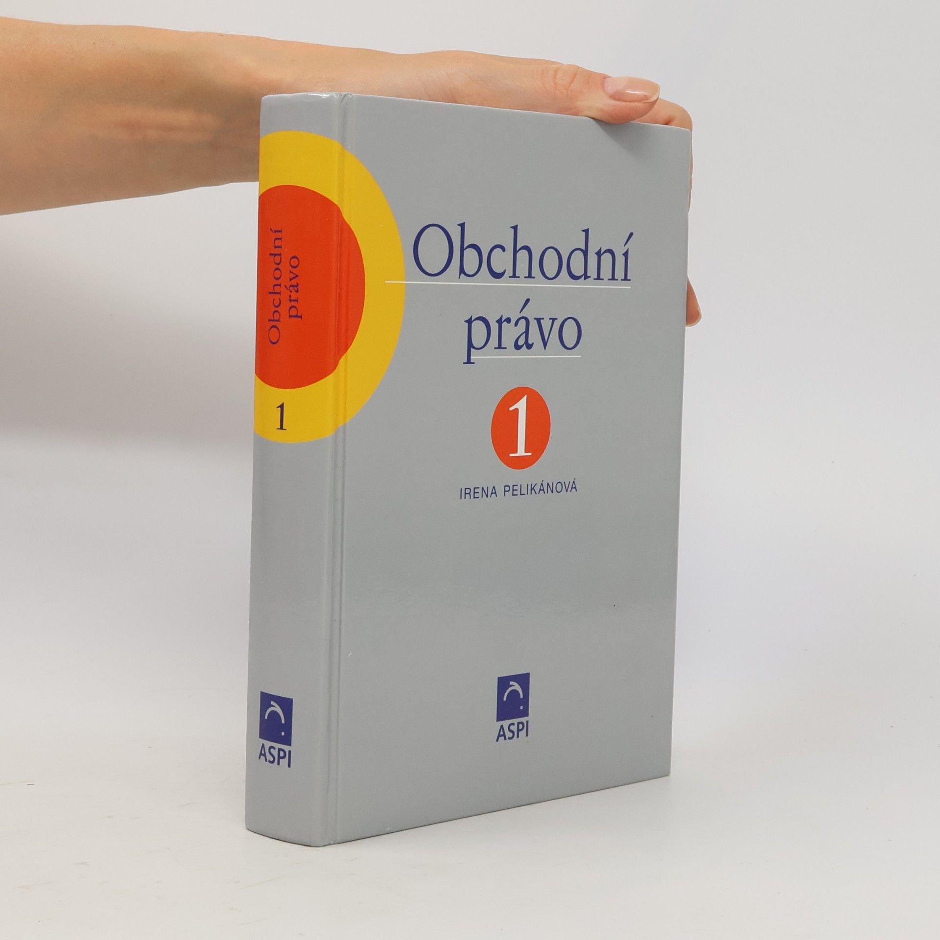 Irena Pelikánová Obchodní právo 1