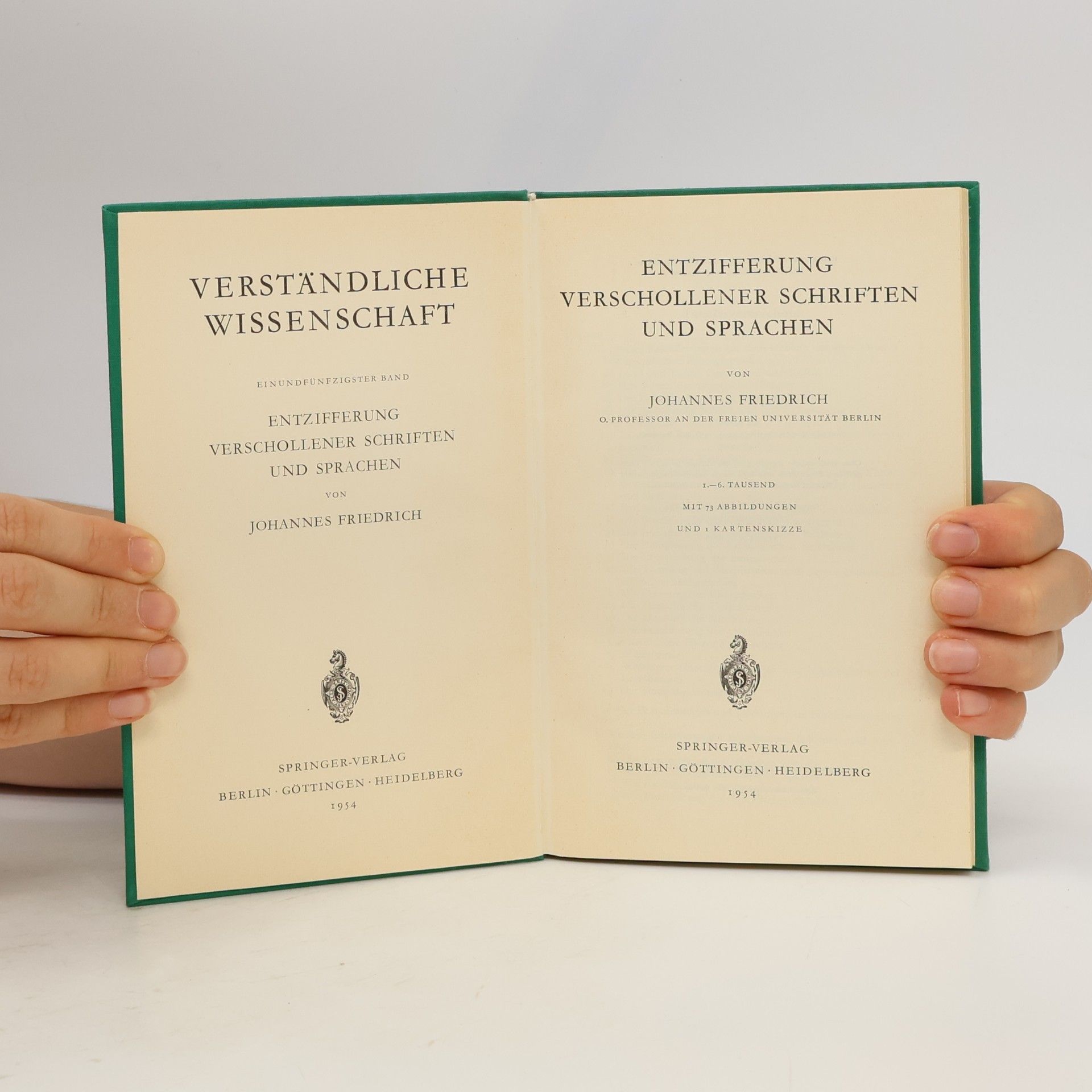 J. Friedrich Entzifferung verschollener Schriften und Sprachen