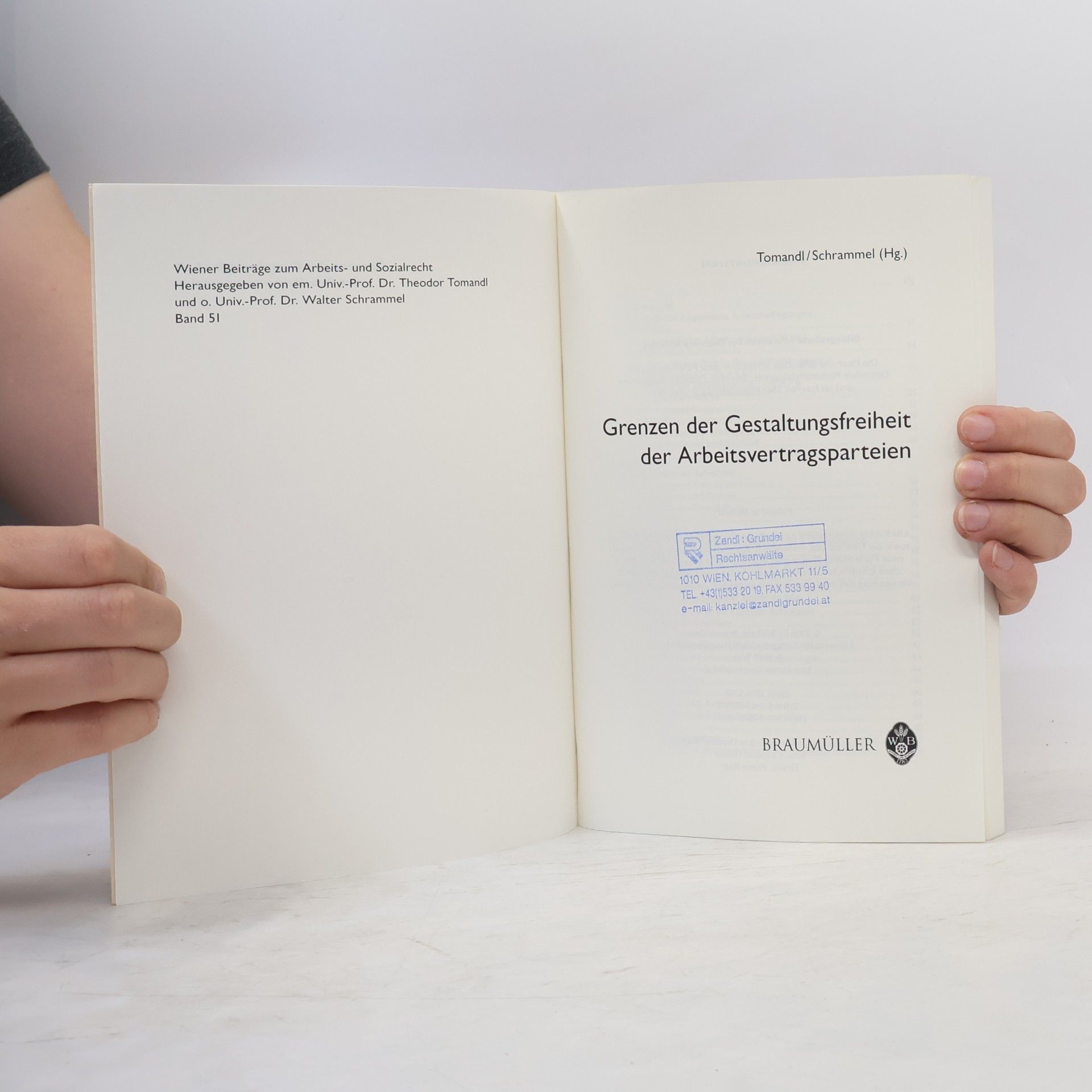 Theodor Tomandl Arbeits- und Sozialrecht - 51: Grenzen der Gestaltungsfreiheit der Arbeitsvertragsparteien