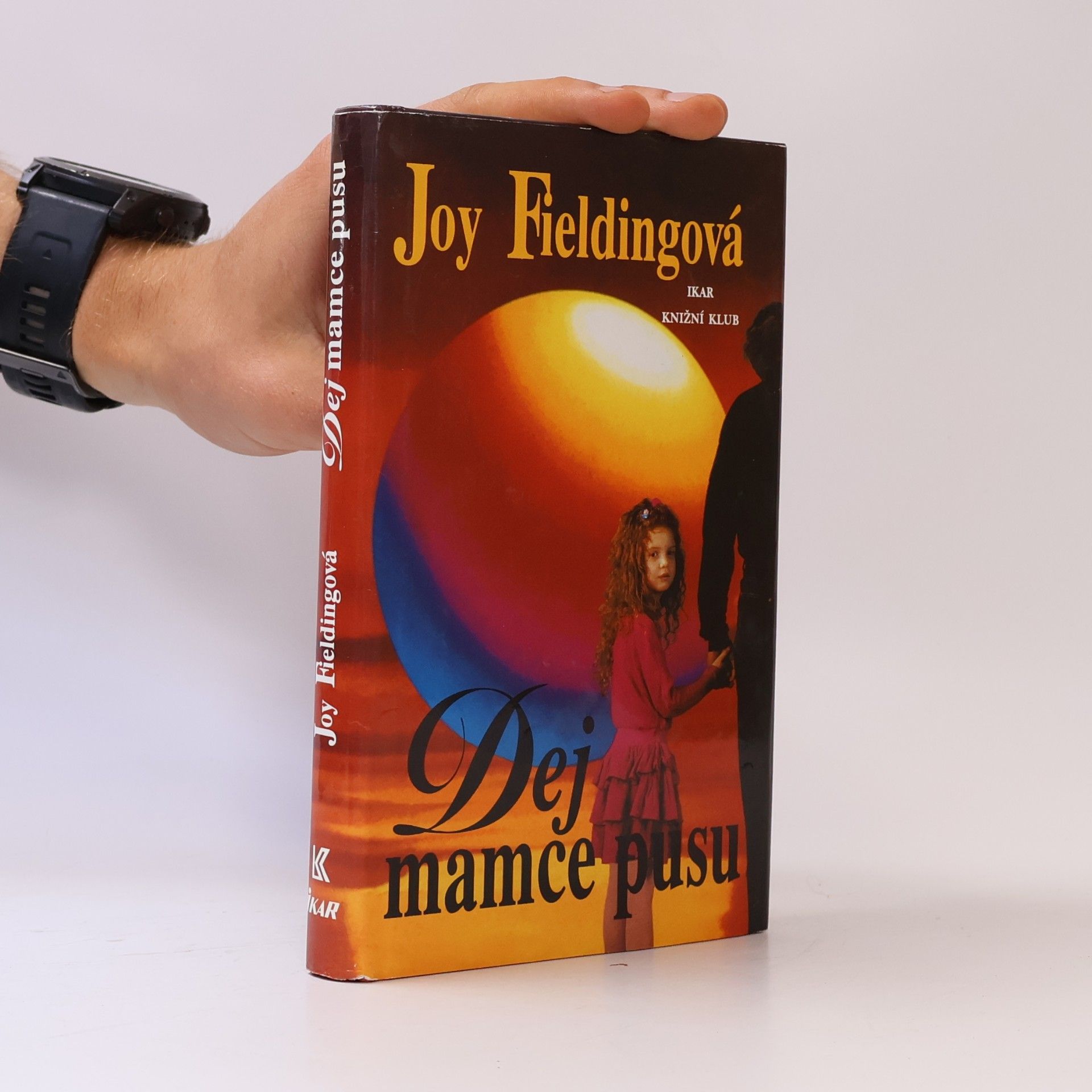 Joy Fielding Dej mamce pusu