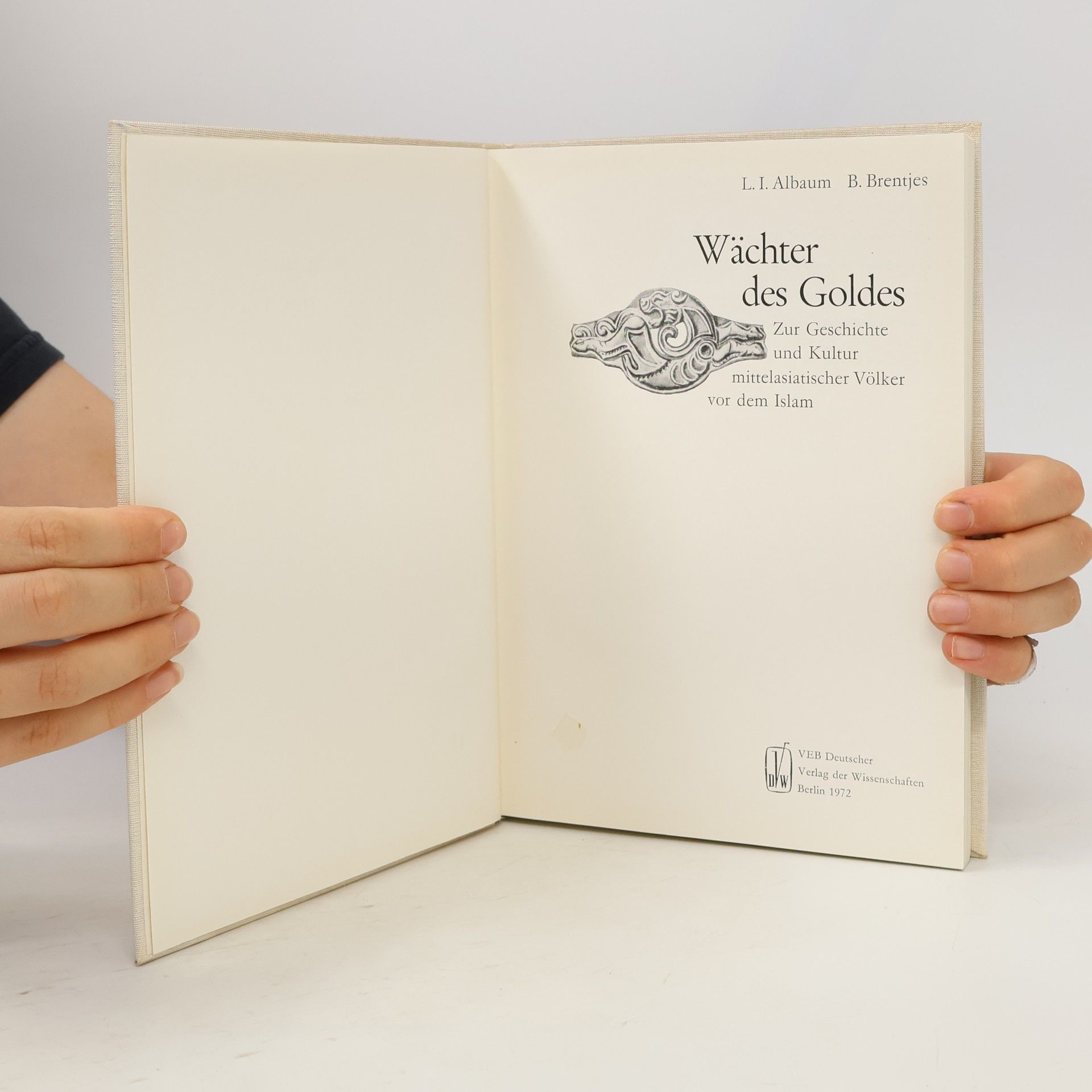Burchard Brentjes Wächter des Goldes