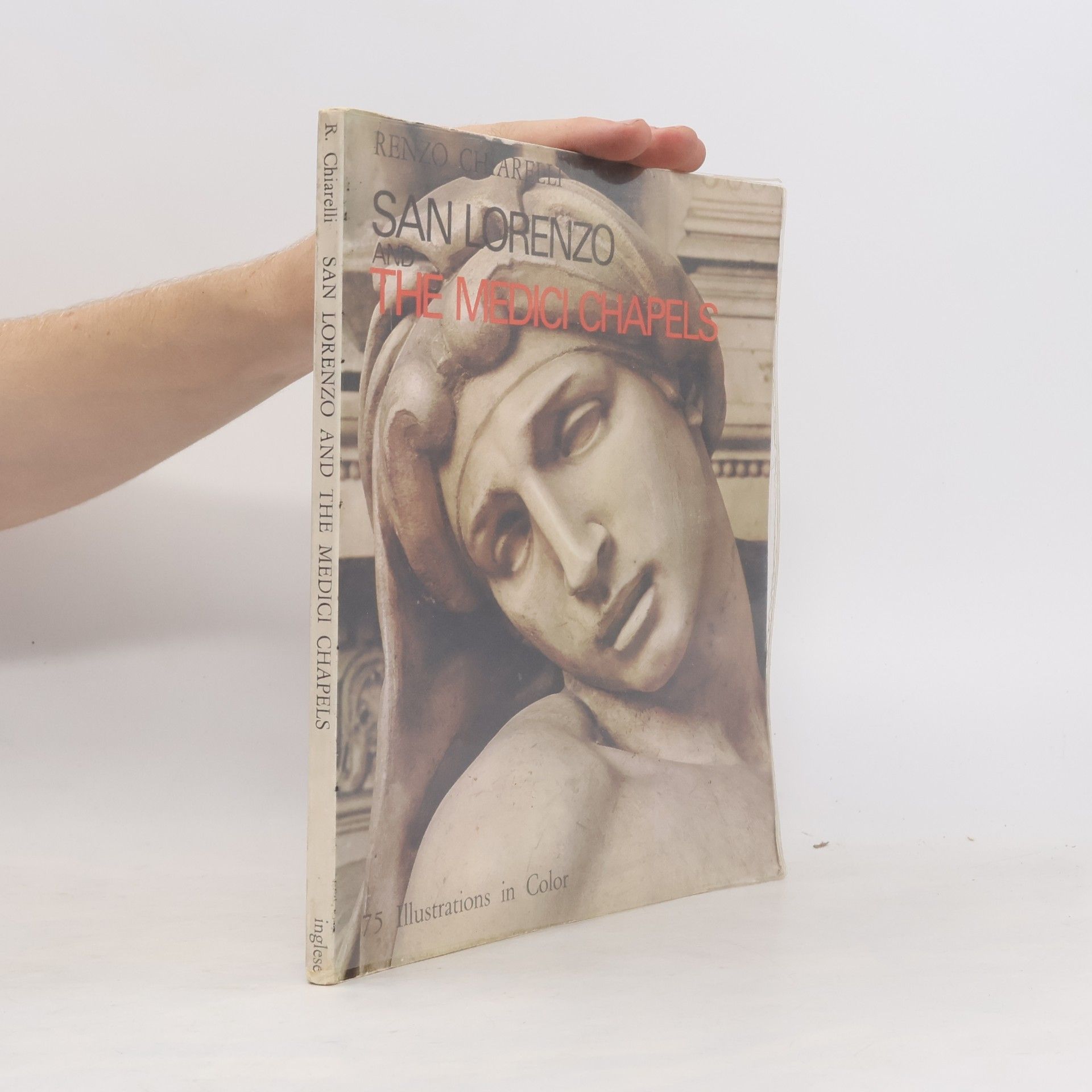 Renzo Chiarelli San Lorenzo und die Medici-Kapellen
