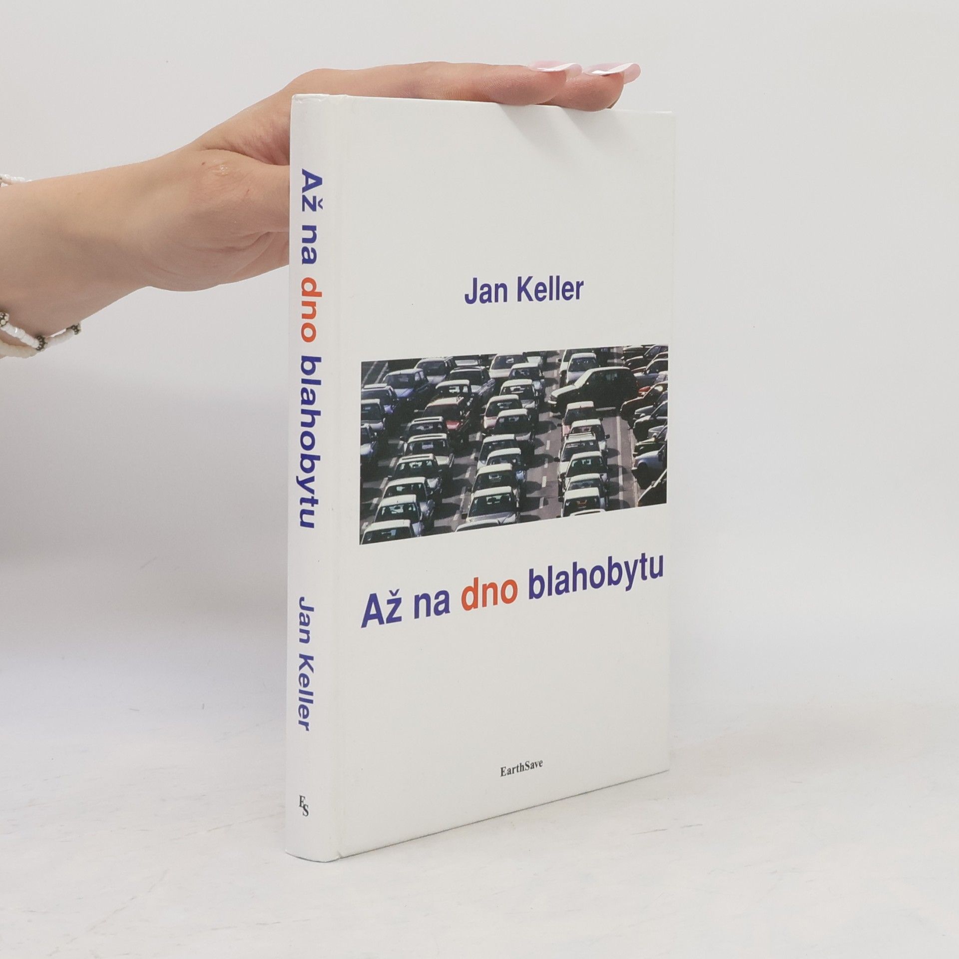 Jan Keller Až na dno blahobytu