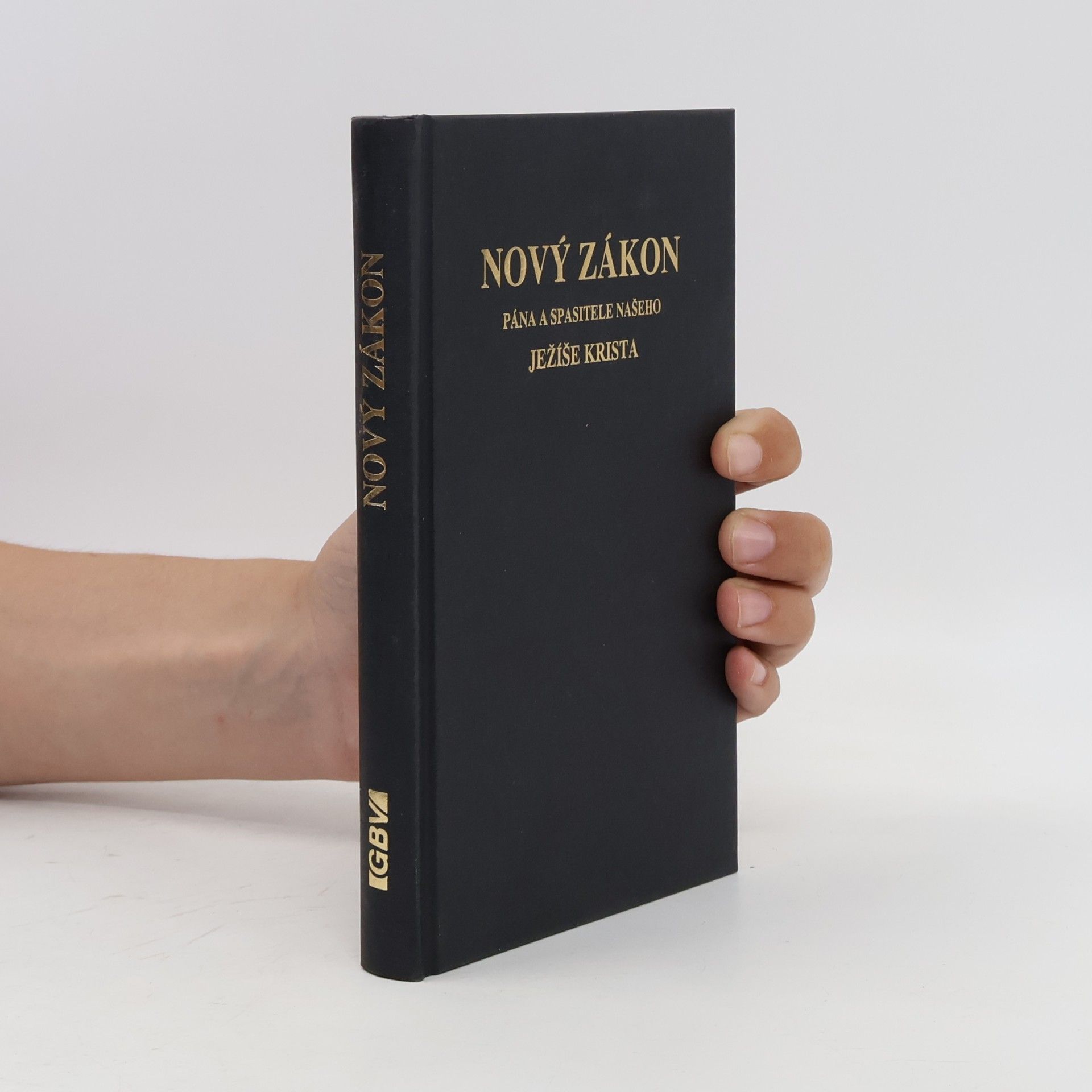 Kolektiv autorů Nový zákon Pána a spasitele našeho Ježíše Krista. Podle posledního vydání kralického z roku 1613