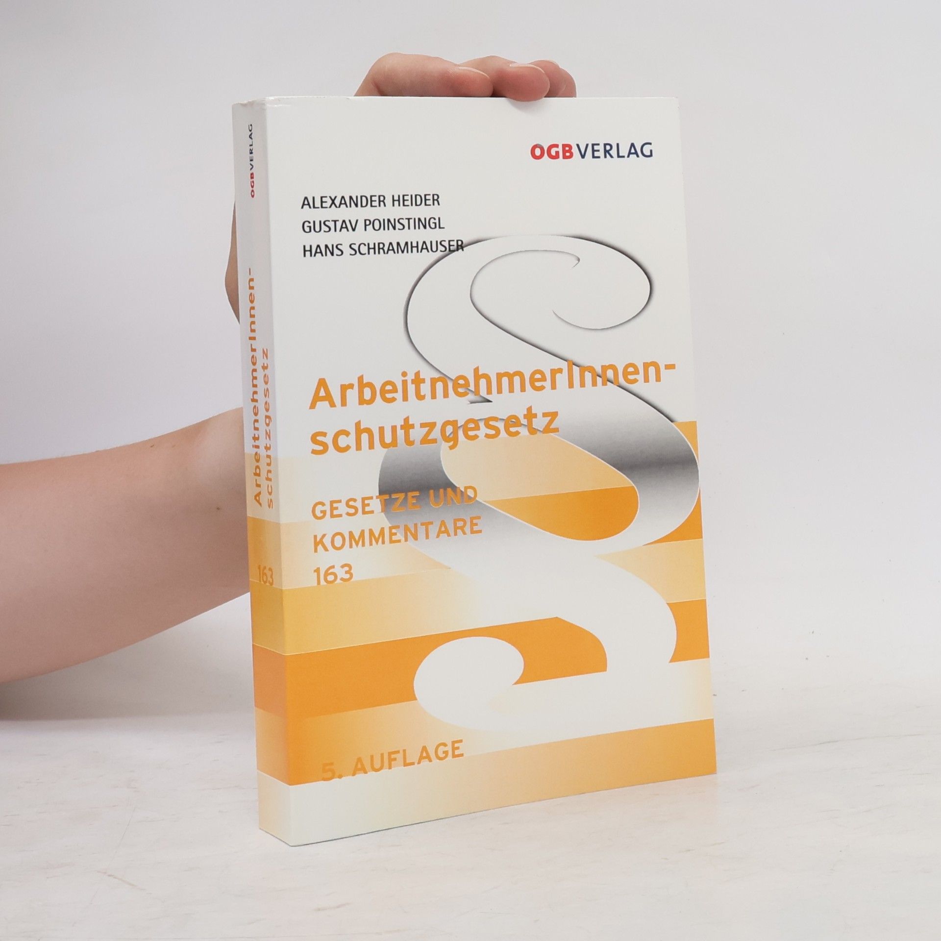 Hans Schramhauser ArbeitnehmerInnenschutzgesetz