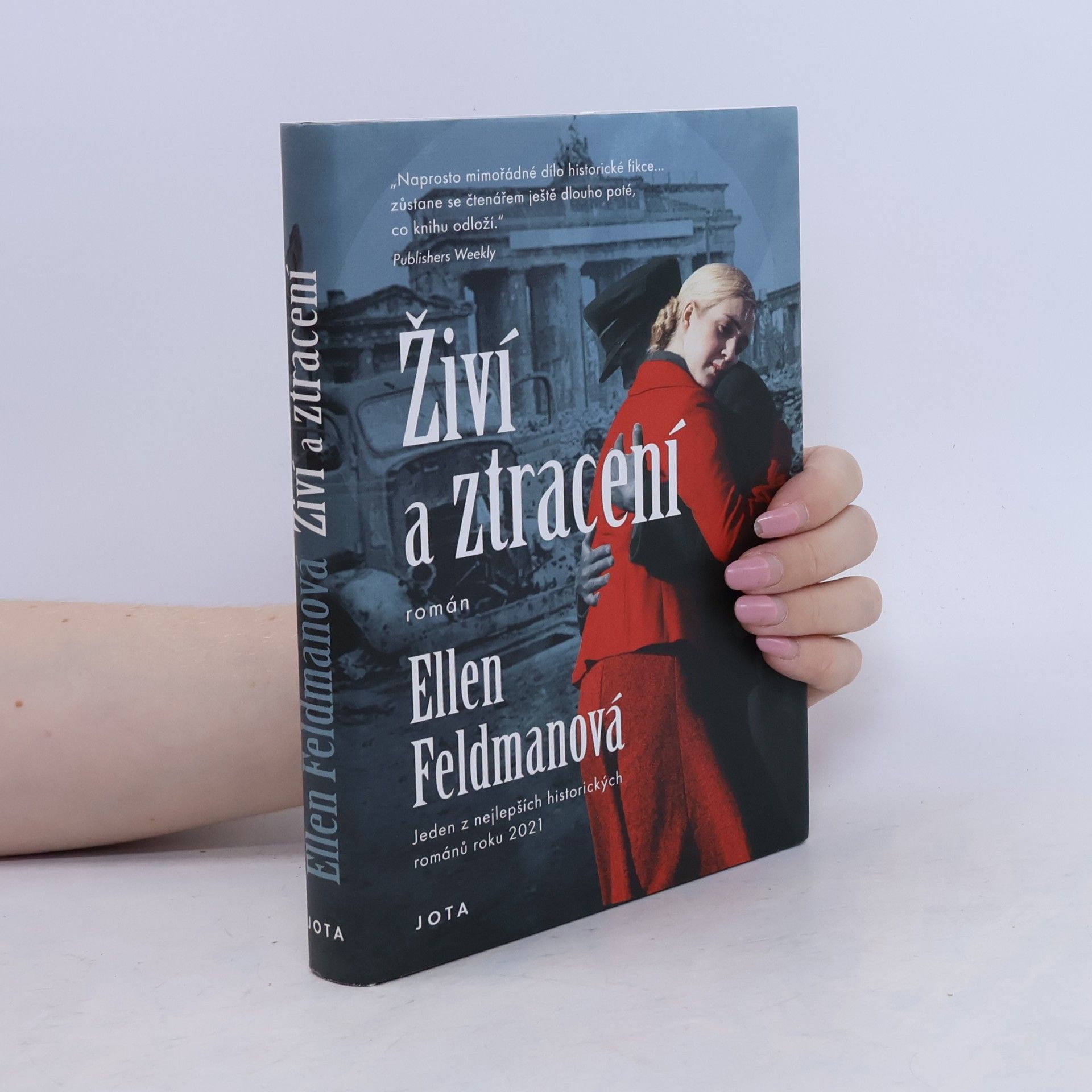 Ellen Feldman Živí a ztracení