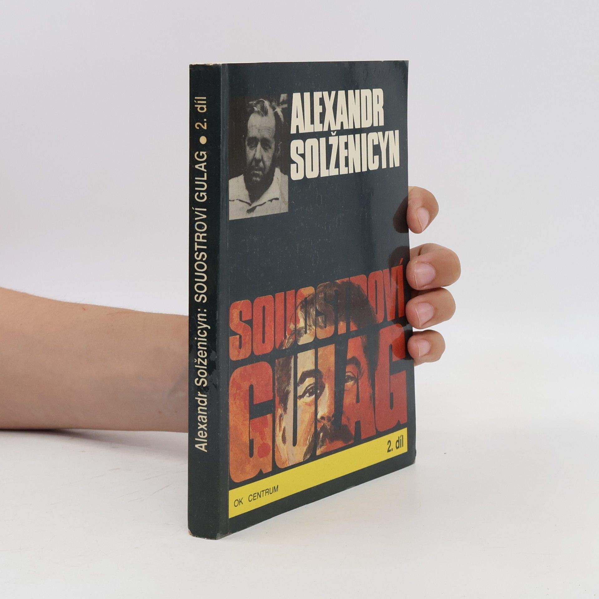 Aleksandr Isajevič Solženicyn Souostroví Gulag 2
