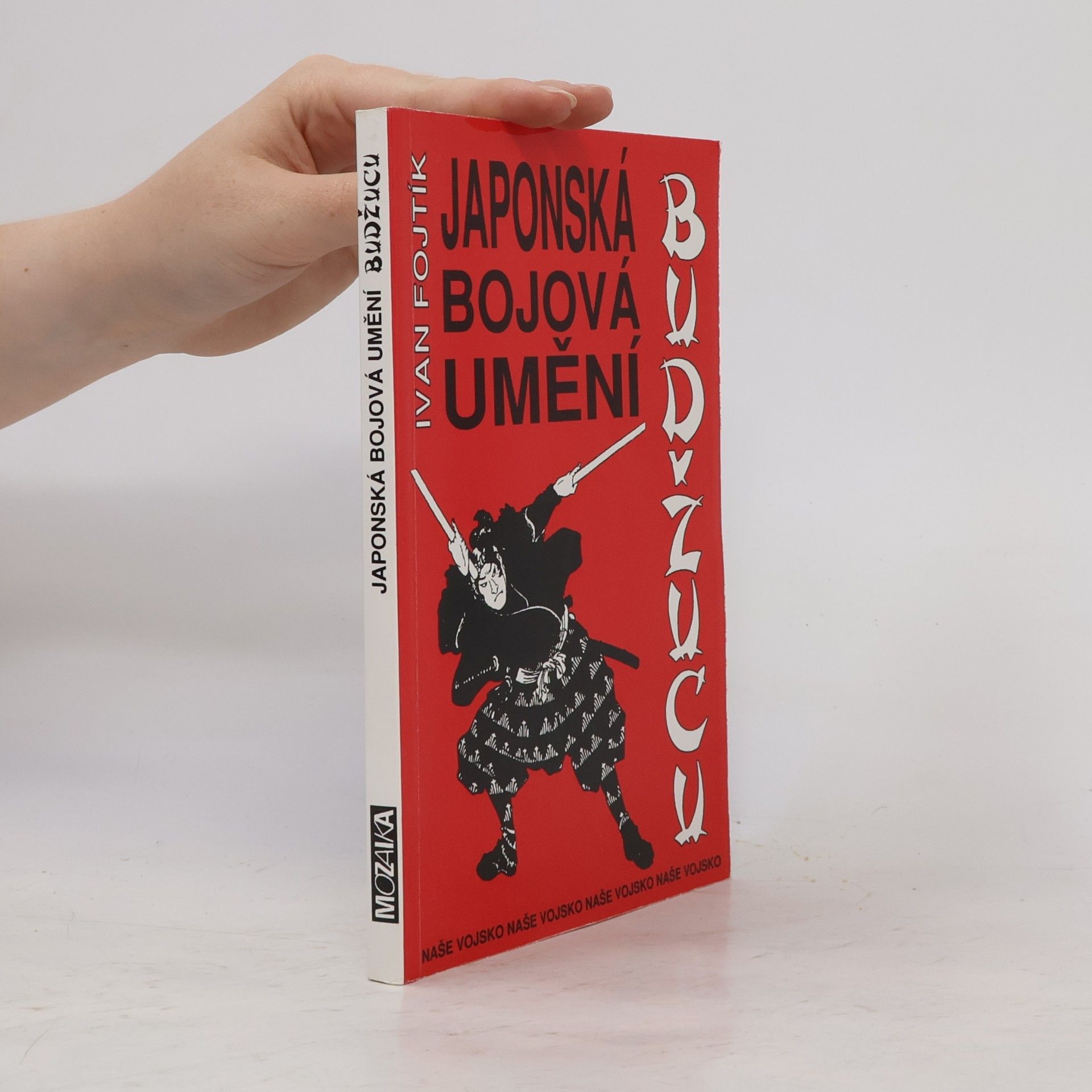Ivan Fojtík Japonská bojová umění budžucu