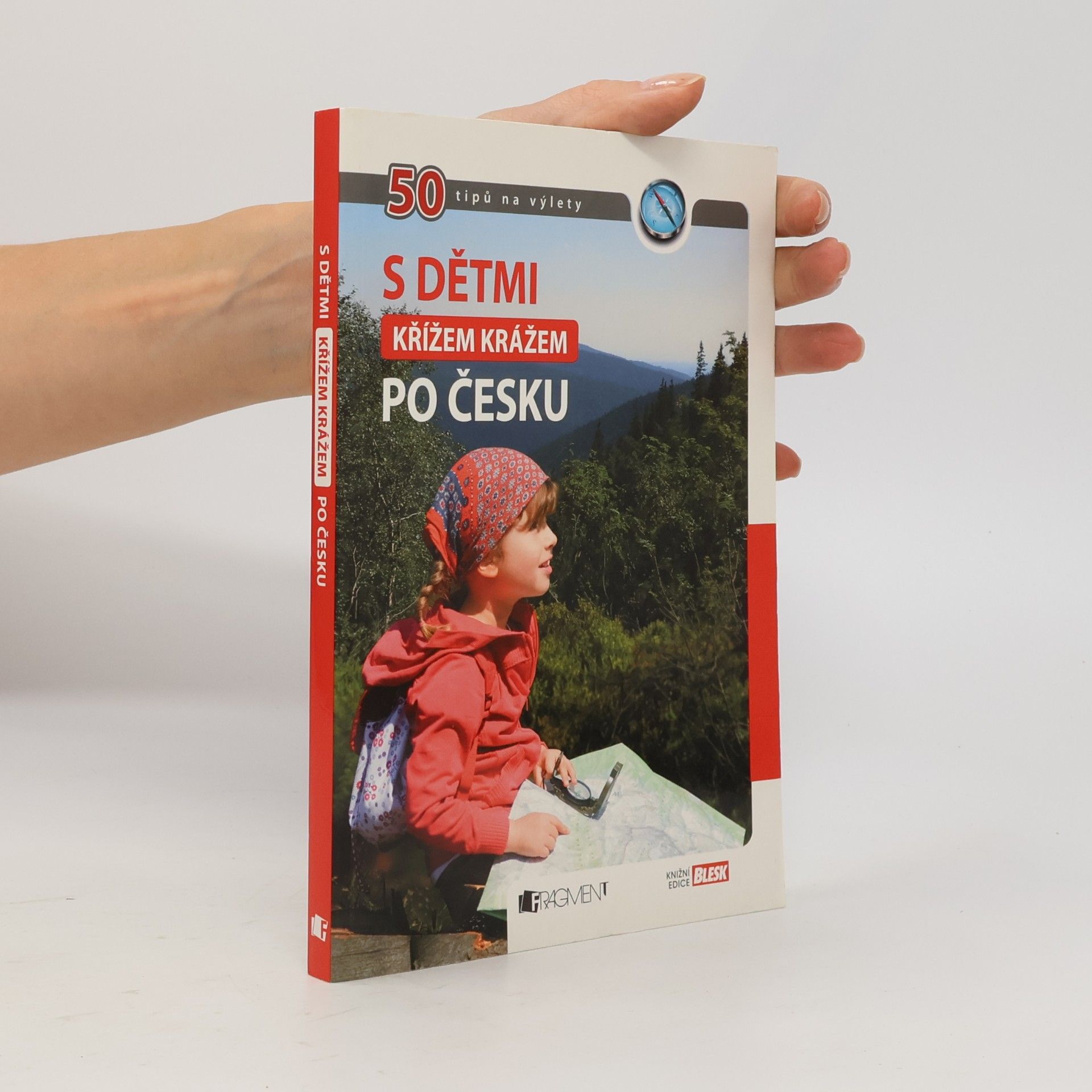 Petr Jedinák S dětmi křížem krážem po Česku. 50 tipů na výlety