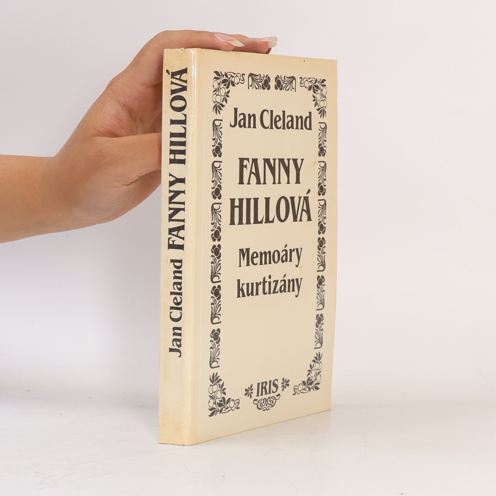 John Cleland Fanny Hillová. Memoáry kurtizány