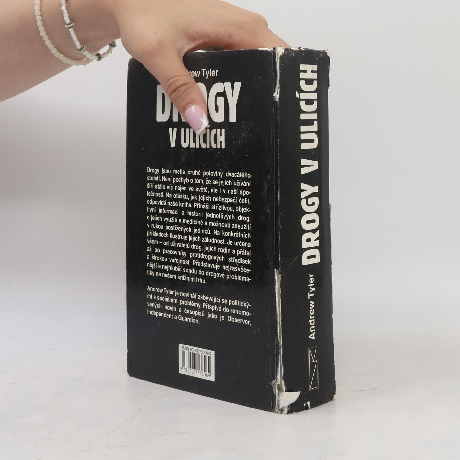Andrew Tyler Drogy v ulicích. Mýty, fakta, rady